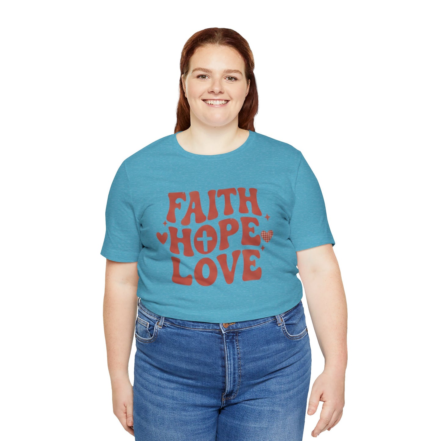Faith Hope Love T-Shirt — Christian Inspirational Tee