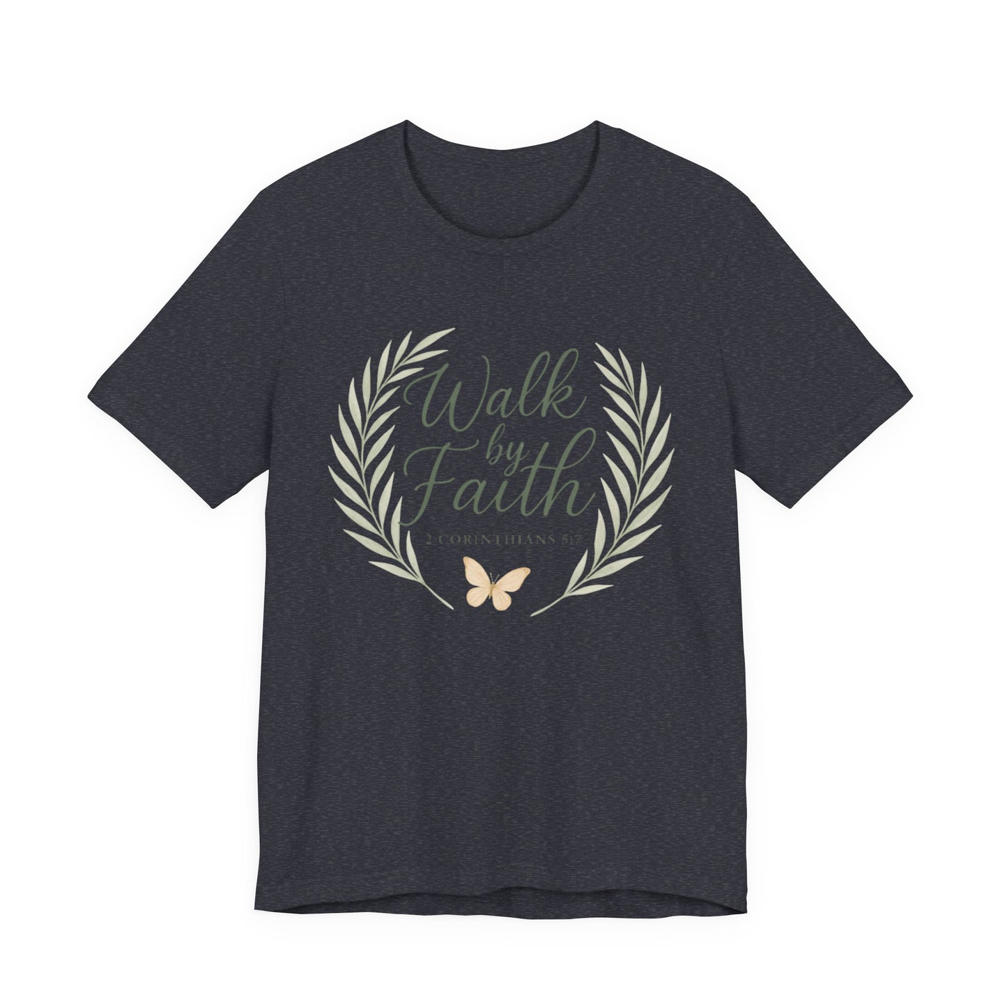 Walk by Faith T-Shirt — Inspirational Christian Tee (2 Corinthians)
