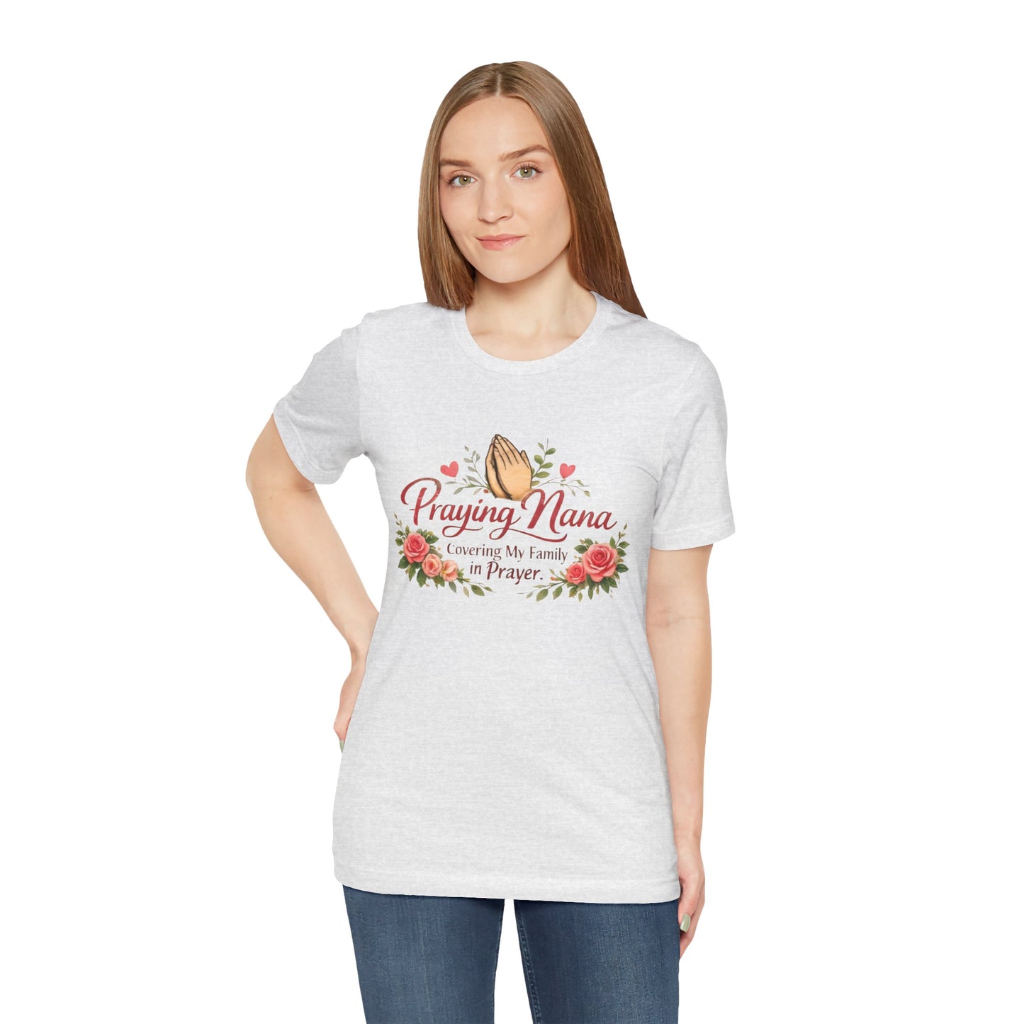 Praying Nana T-Shirt – Floral Praying Hands "Covering My Family in Prayer" Grandma Gift