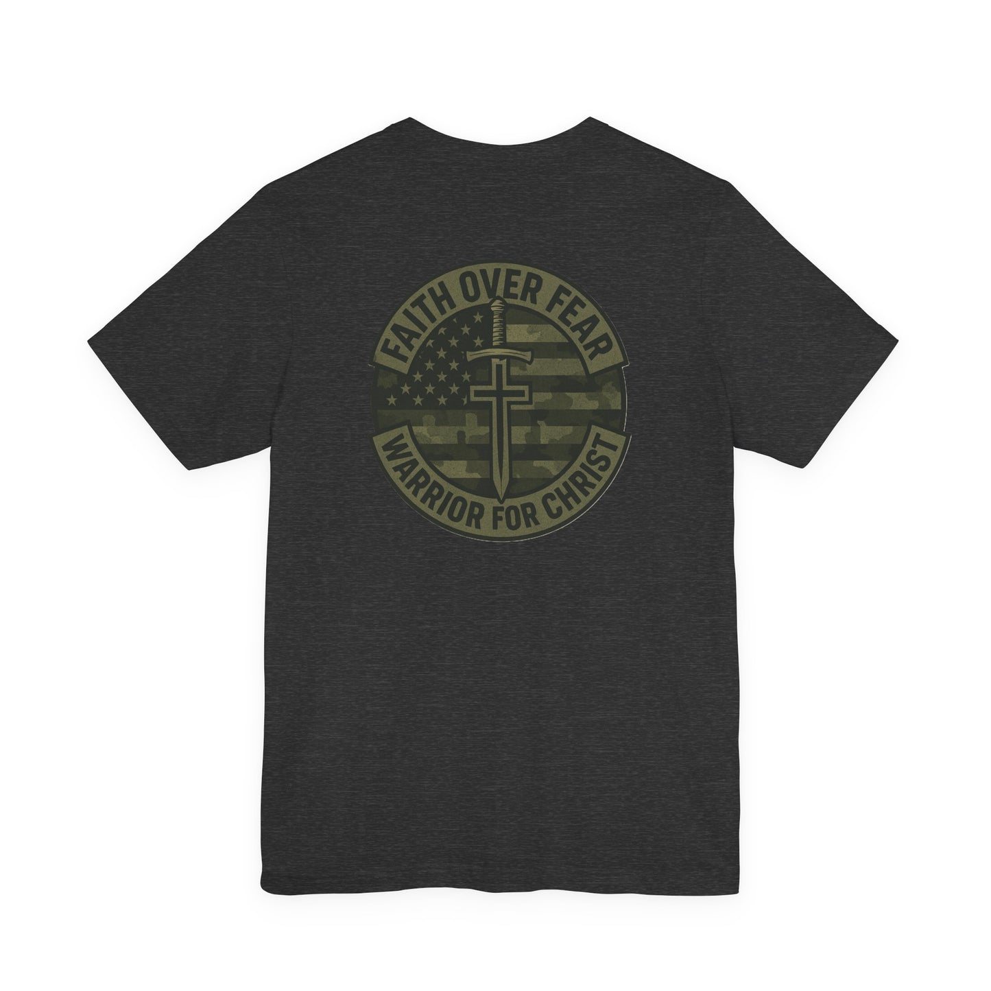 Faith Over Fear "Warrior for Christ" T-Shirt
