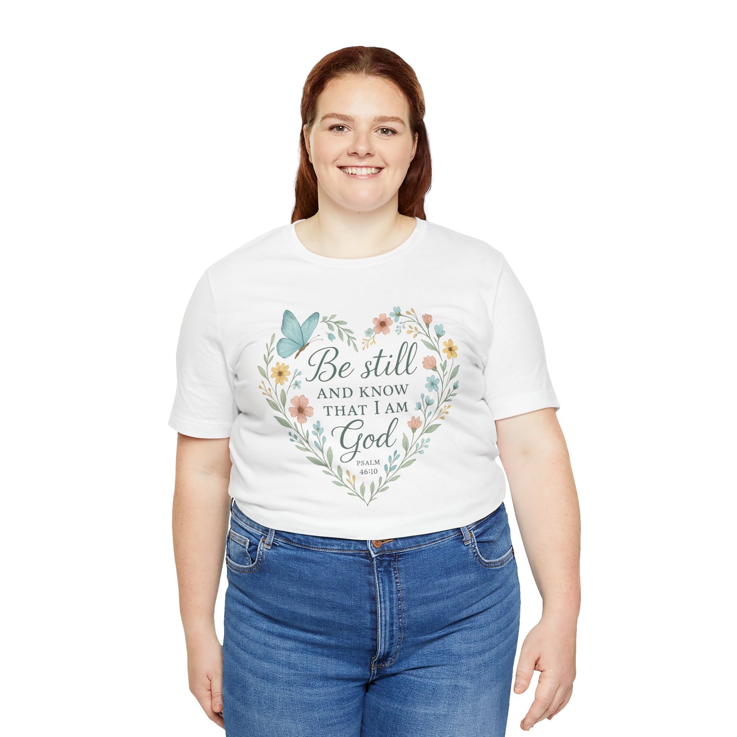 Christian Tee — "Be Still and Know That I Am God" Floral Heart Shirt