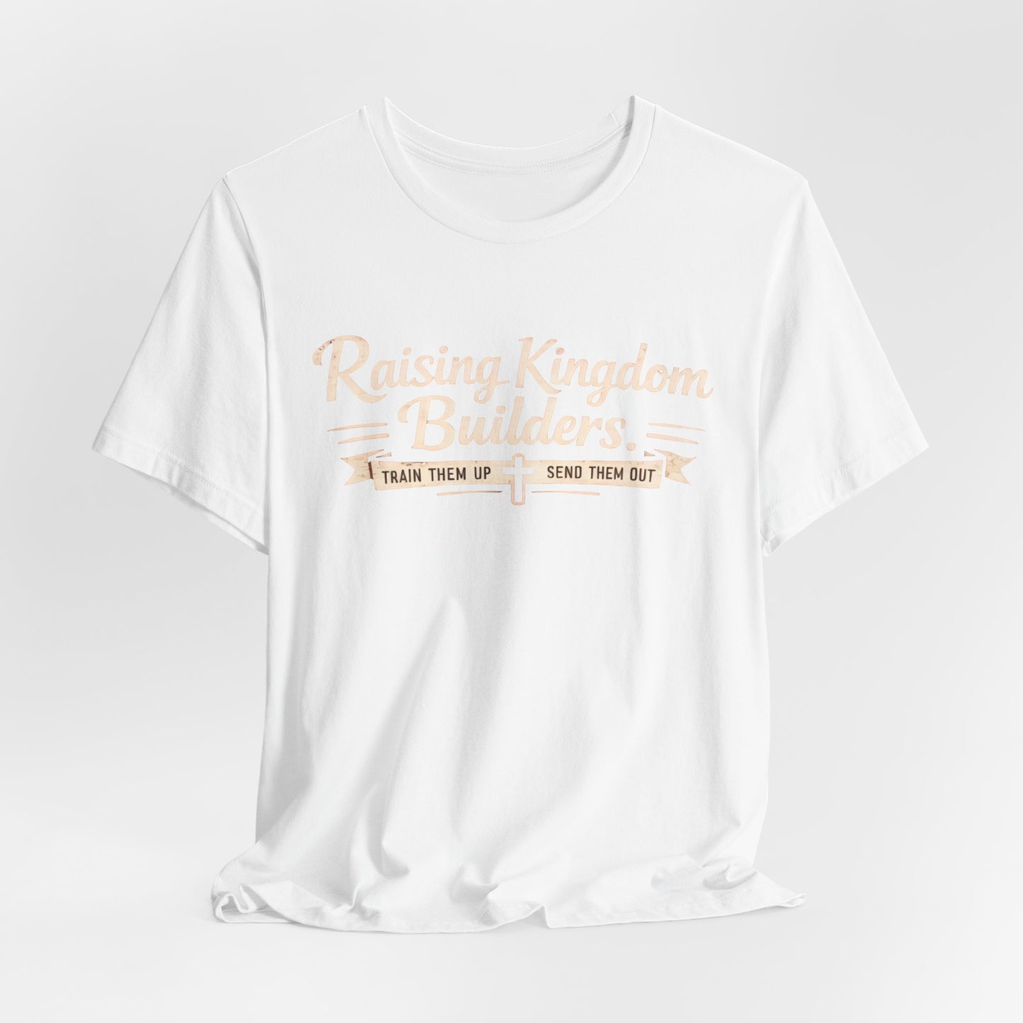 Raising Kingdom Builders Tee – Train Them Up, Send Them Out Christian Youth T-Shirt
