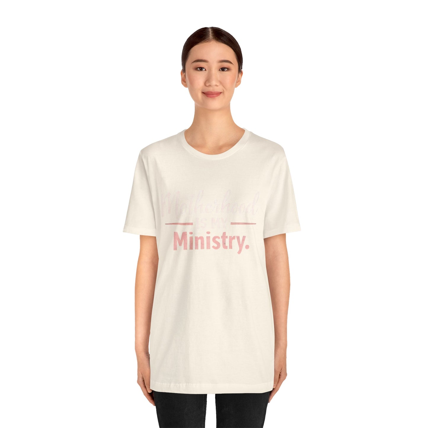 T-Shirt — "Motherhood Is My Ministry" Inspirational Mom Tee
