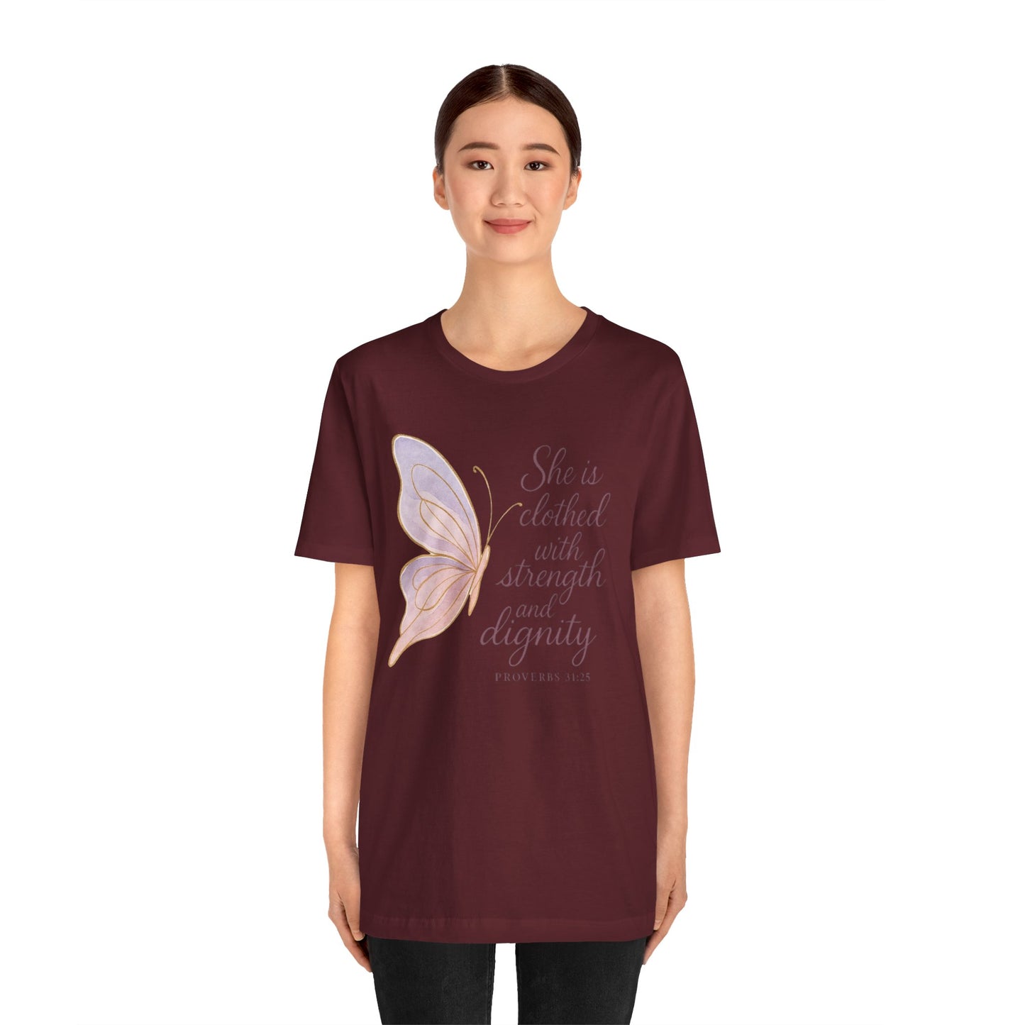 Inspirational "She is clothed with strength and dignity" Butterfly T-Shirt