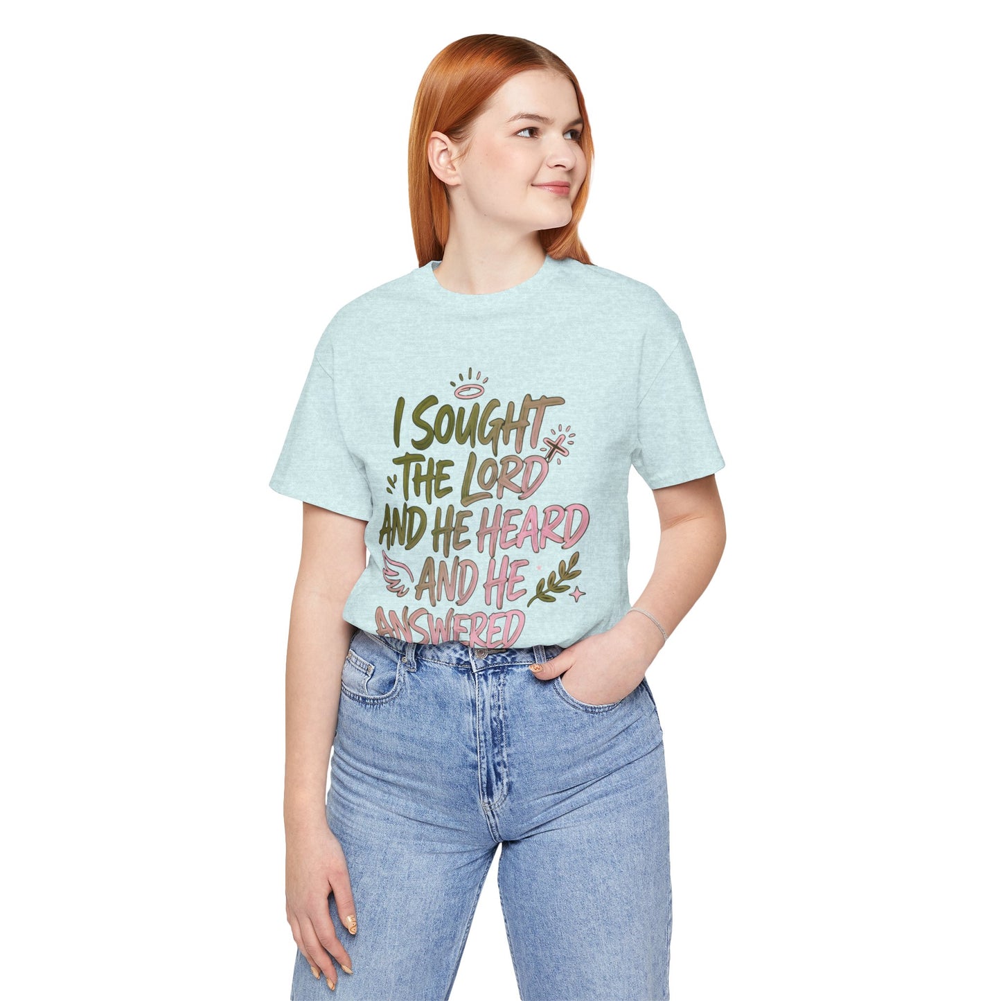 I Sought the Lord T-Shirt — Inspirational Christian Faith Tee