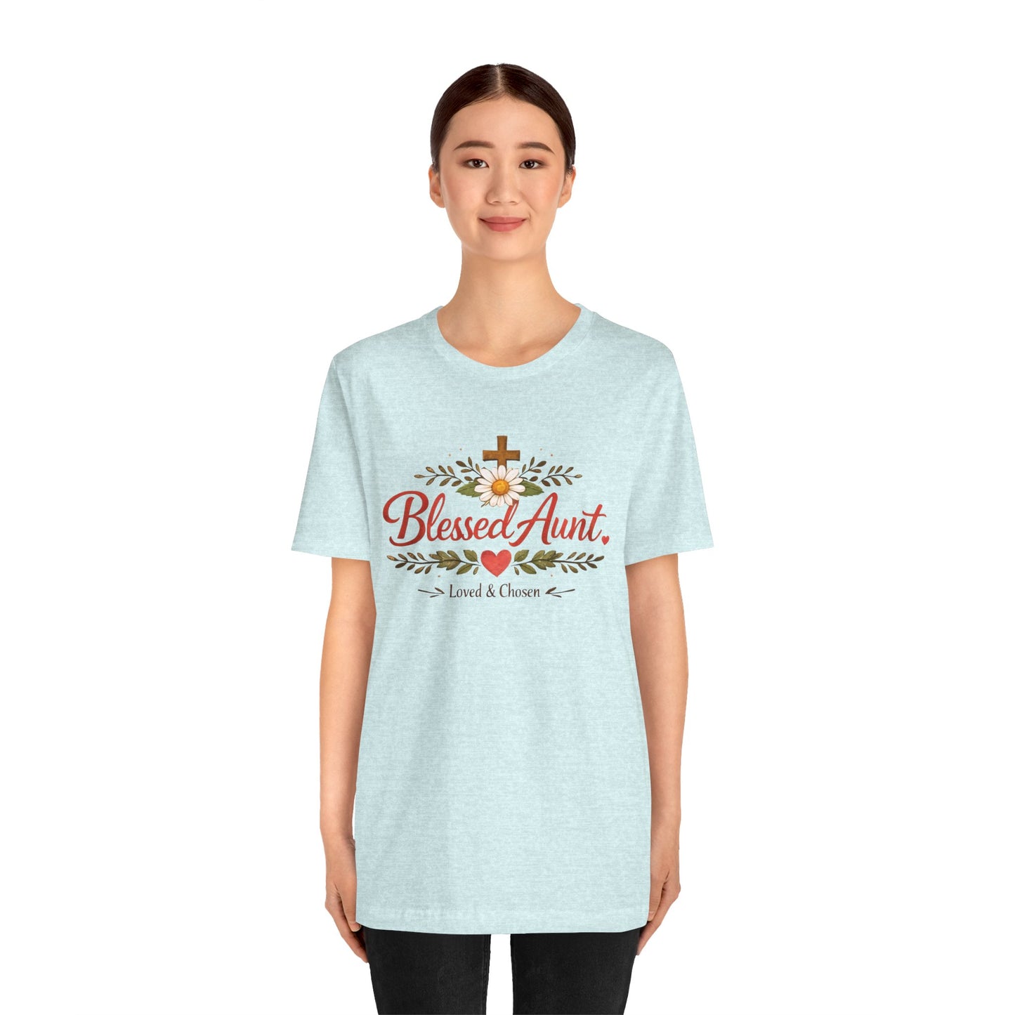 Blessed Aunt T-Shirt - "Blessed Aunt Loved & Chosen" Christian Floral Tee