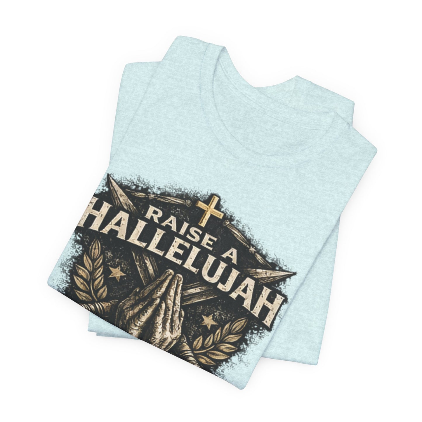 Christian T-Shirt “Raise a Hallelujah — In the Presence of My Enemies” Prayer Tee