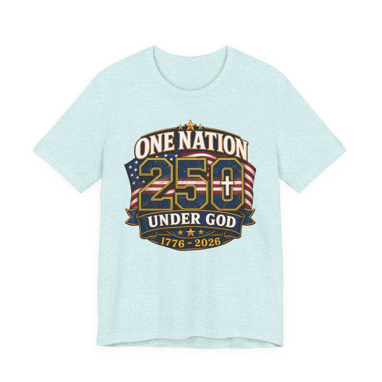 250th USA Independence T-Shirt — "One Nation Under God" 1776–2026 Patriotic Tee