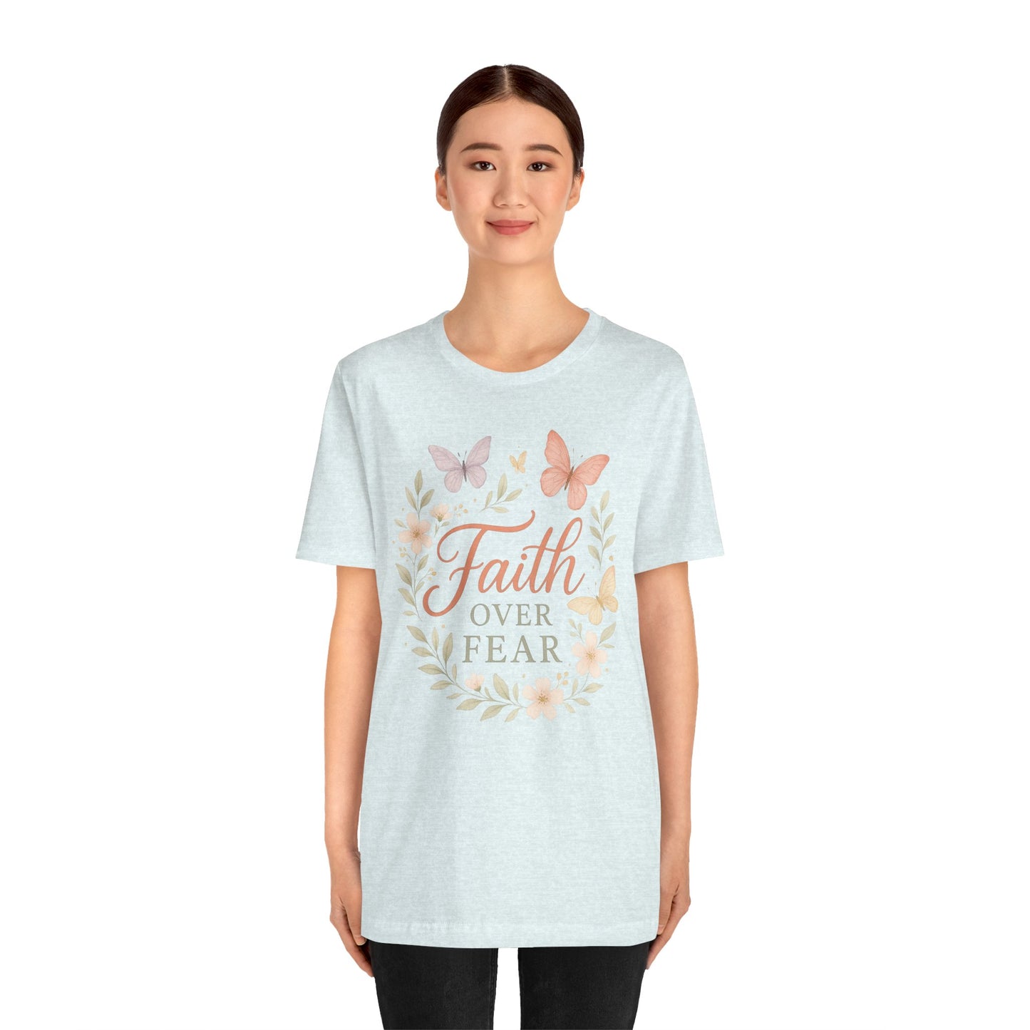 Faith Over Fear T-Shirt — Floral Butterfly Inspirational Tee