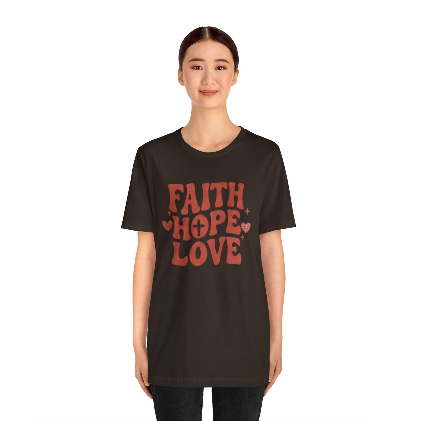 Faith Hope Love T-Shirt — Christian Inspirational Tee