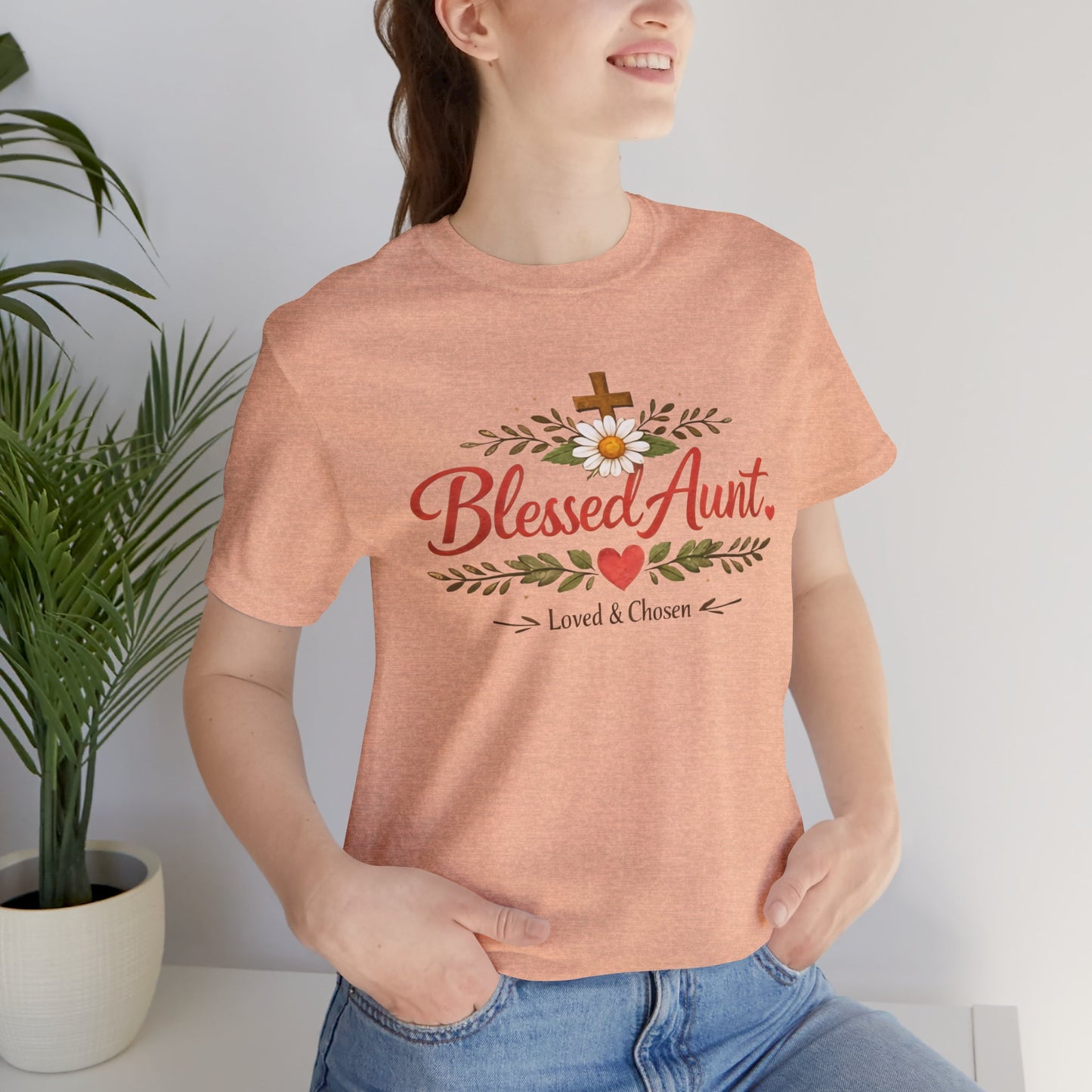 Blessed Aunt T-Shirt - "Blessed Aunt Loved & Chosen" Christian Floral Tee