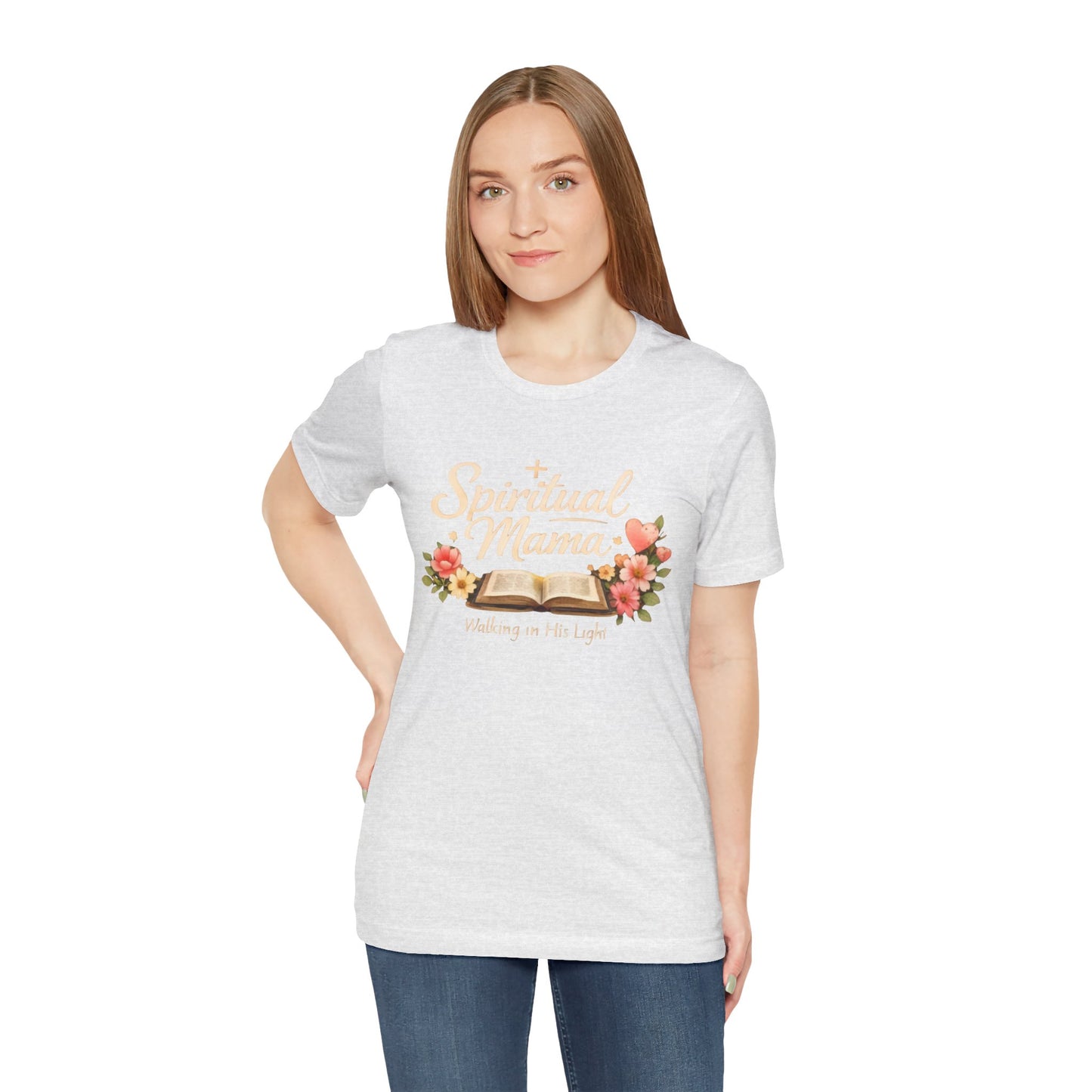 Spiritual Mama T-Shirt — "Walking in His Light" Floral Bible Tee