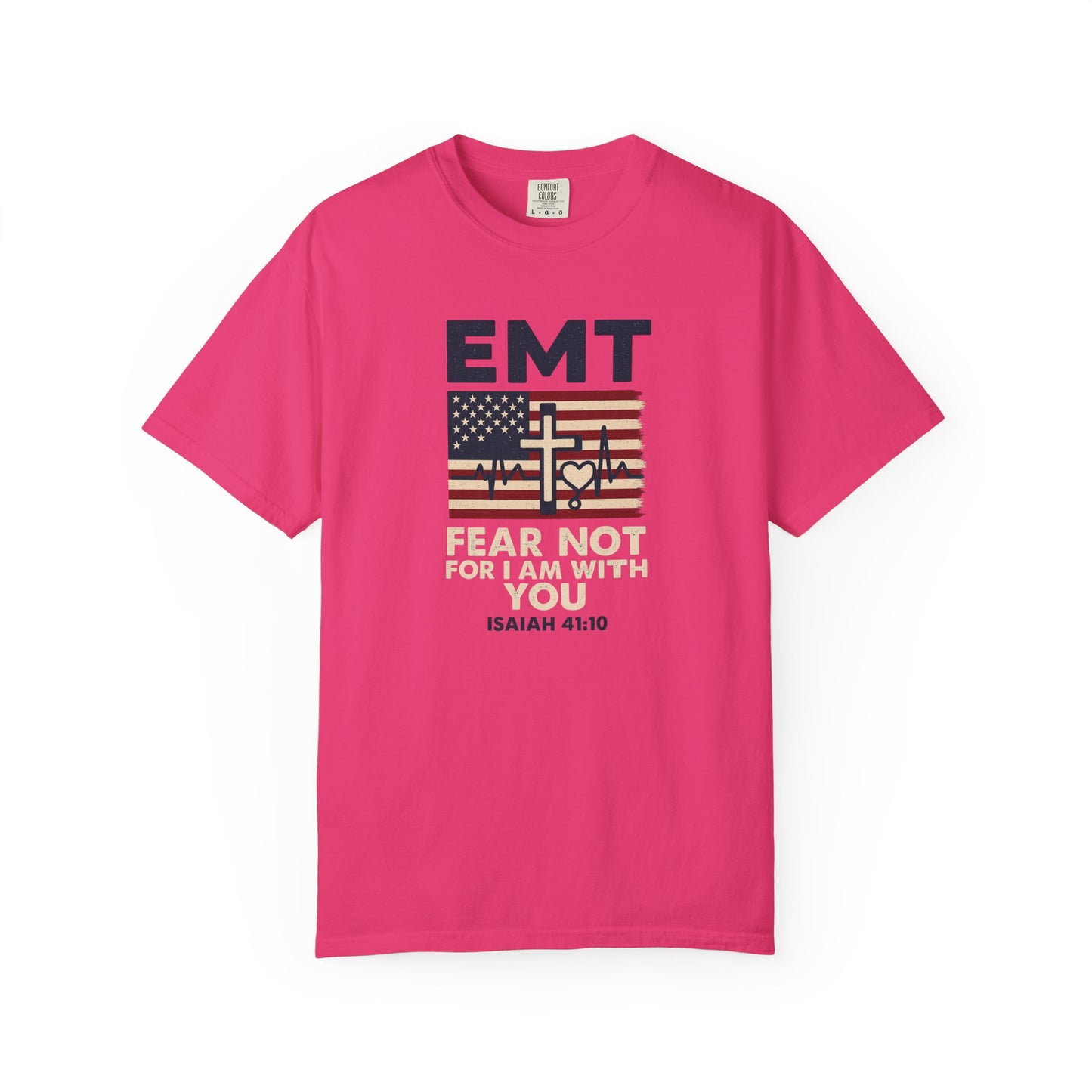 EMT "Fear Not For I Am With You" T-Shirt