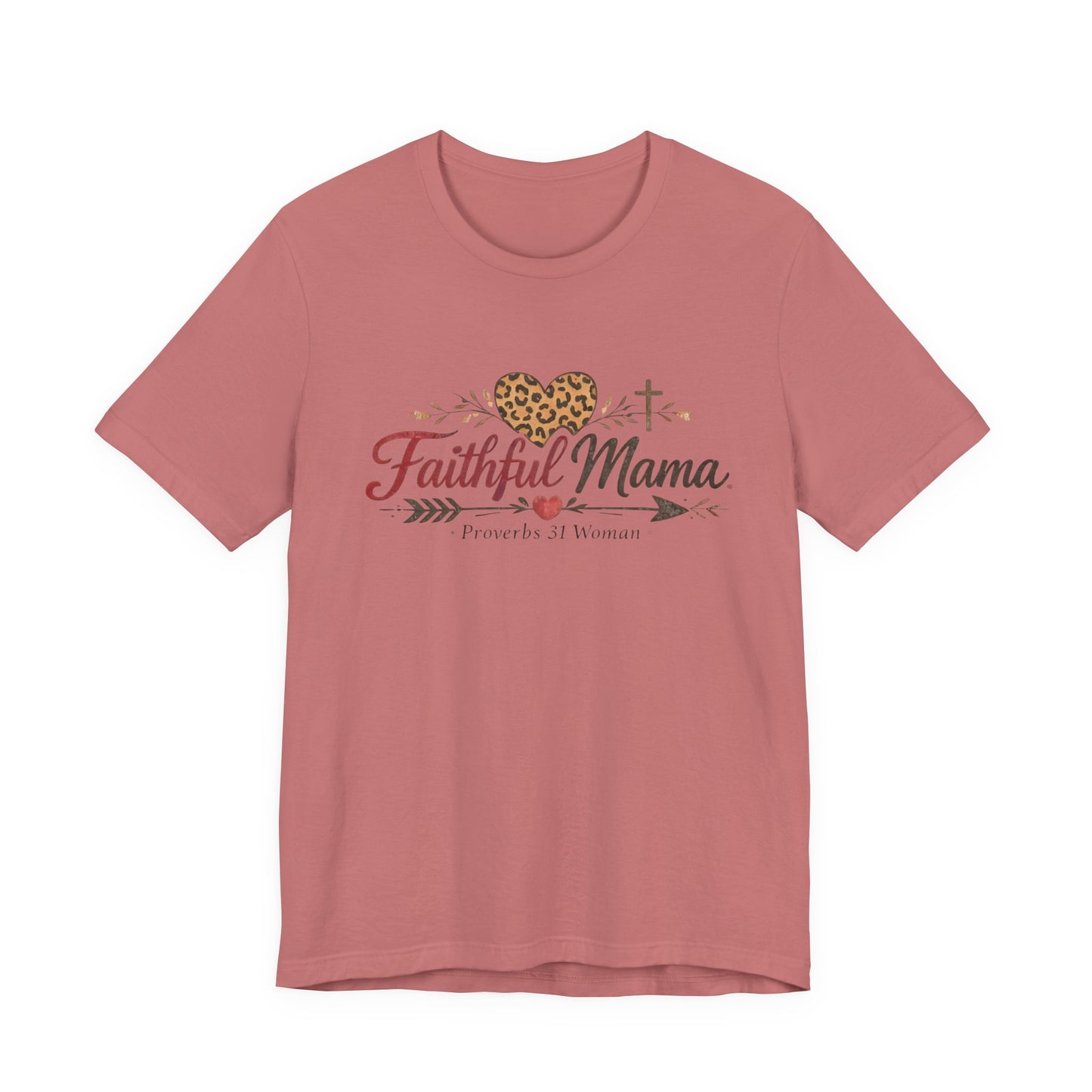 Faithful Mama T-Shirt - Leopard Heart Christian Mom Tee (Proverbs 31 Woman)