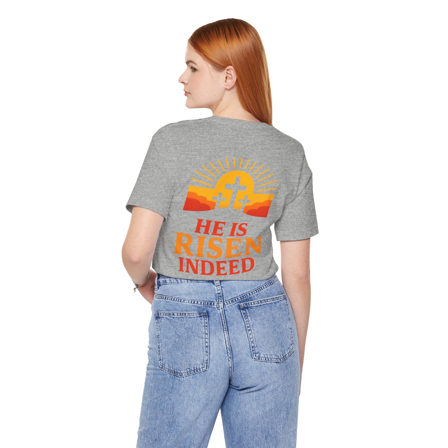 He Is Risen Indeed Tee — Easter Christian Religious T-Shirt