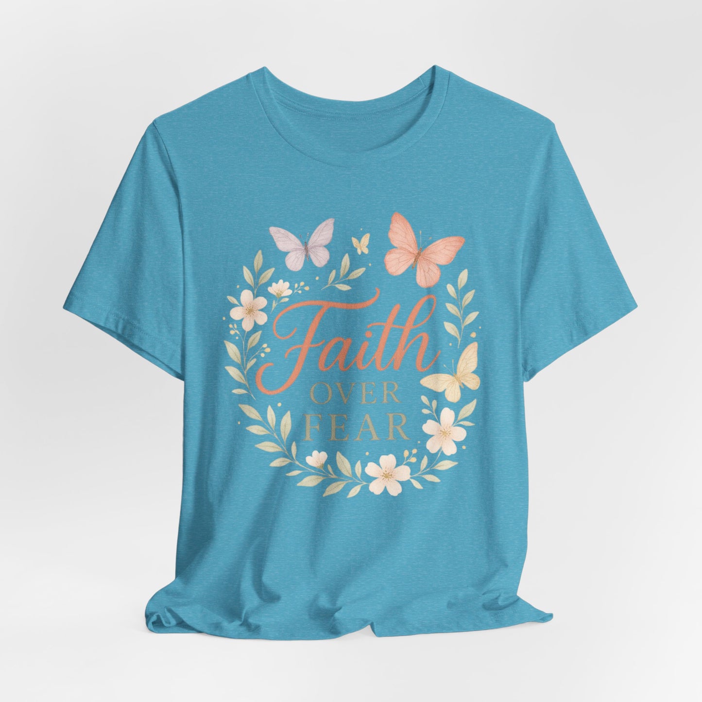 Faith Over Fear T-Shirt — Floral Butterfly Inspirational Tee
