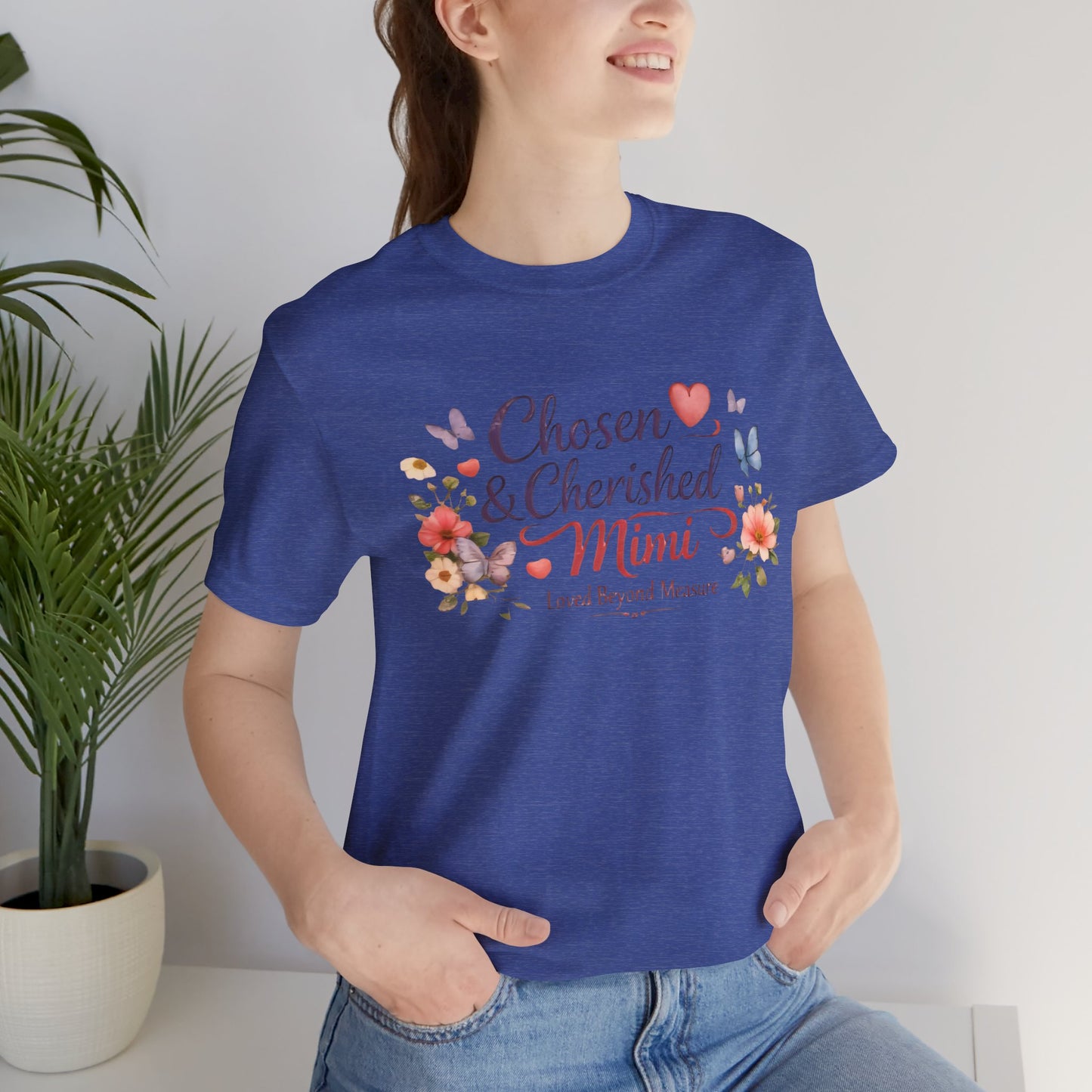 Chosen & Cherished Mimi Tee — Floral 'Loved Beyond Measure' Grandma Shirt