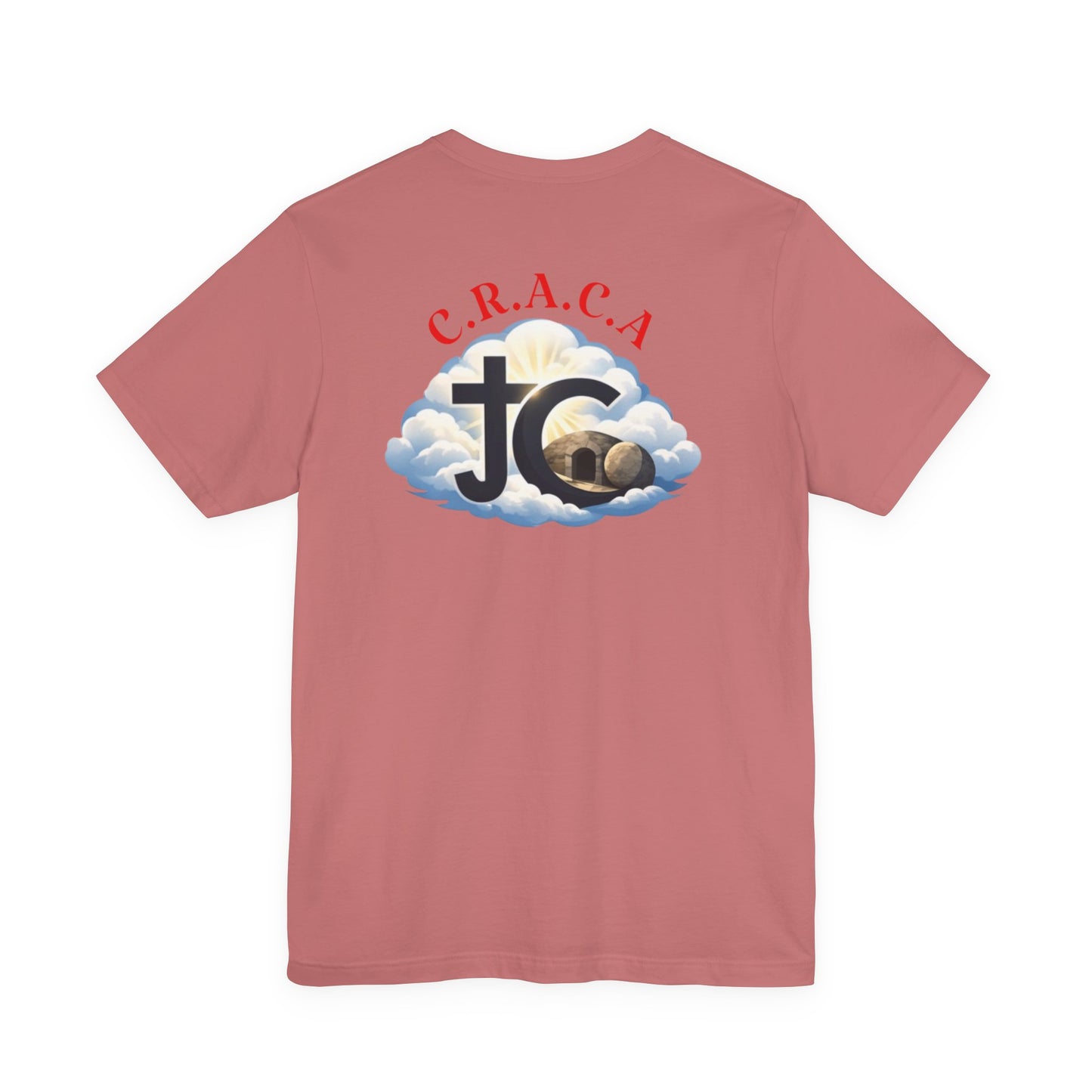 Christian JC Cross Tee — CRACA (Crucified.Risen.And.Coming.Again) Graphic T‑Shirt