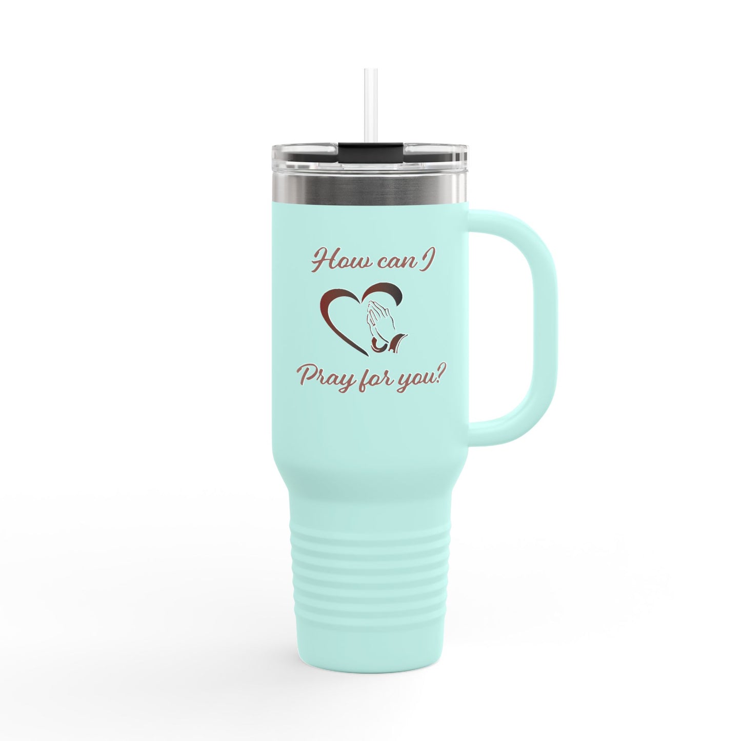 Travel Mug - "How can I pray for you" with Heart and Praying Hands Design