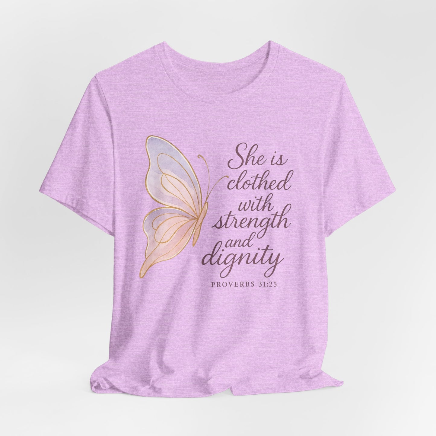Inspirational "She is clothed with strength and dignity" Butterfly T-Shirt