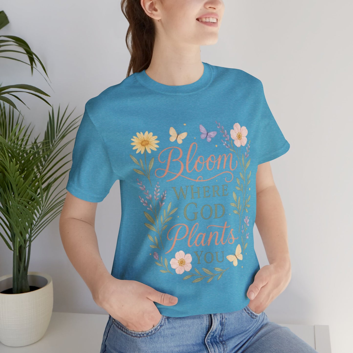 Bloom Where God Plants You Floral T‑Shirt