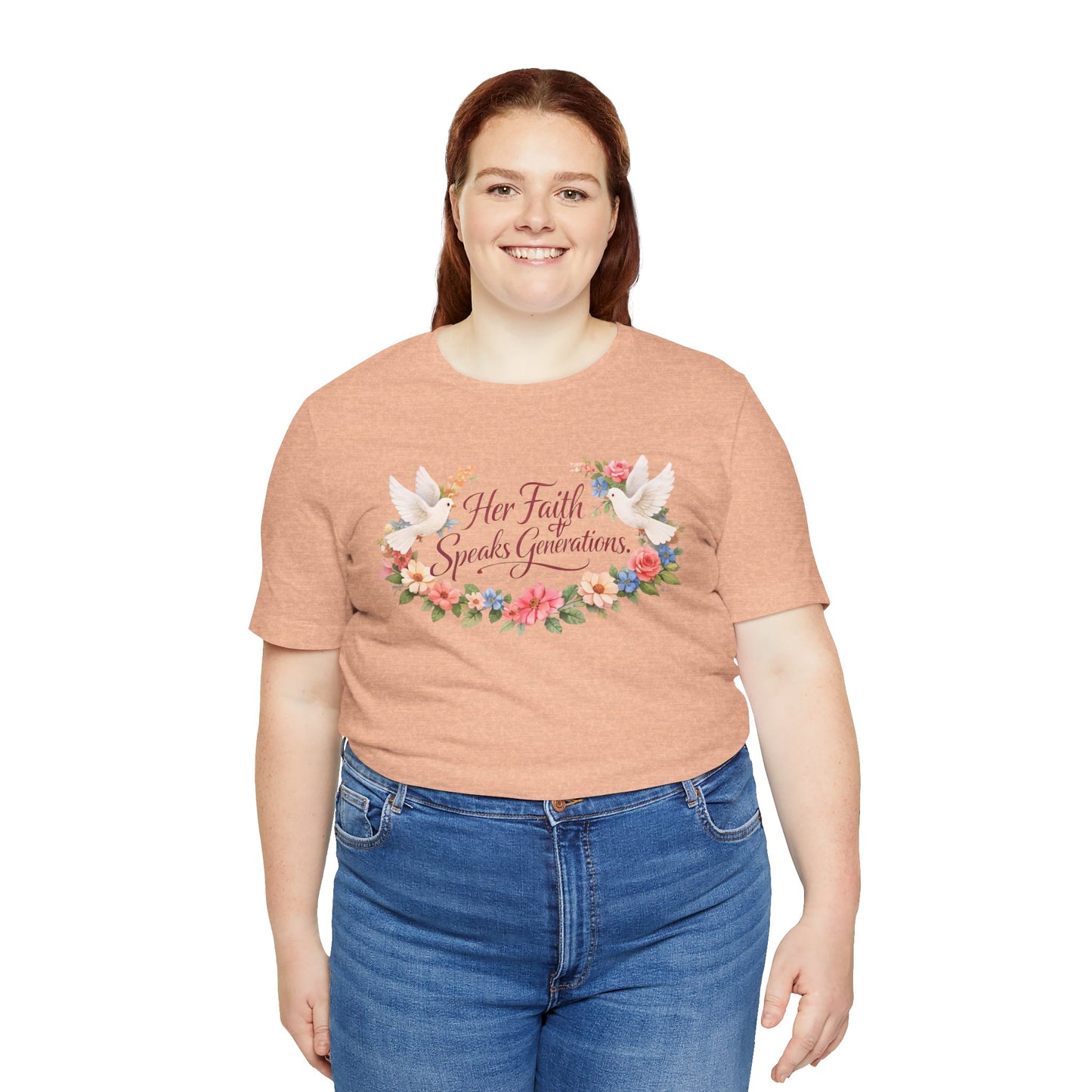 Her Faith Speaks Generations T-Shirt — Floral Christian Inspirational Tee