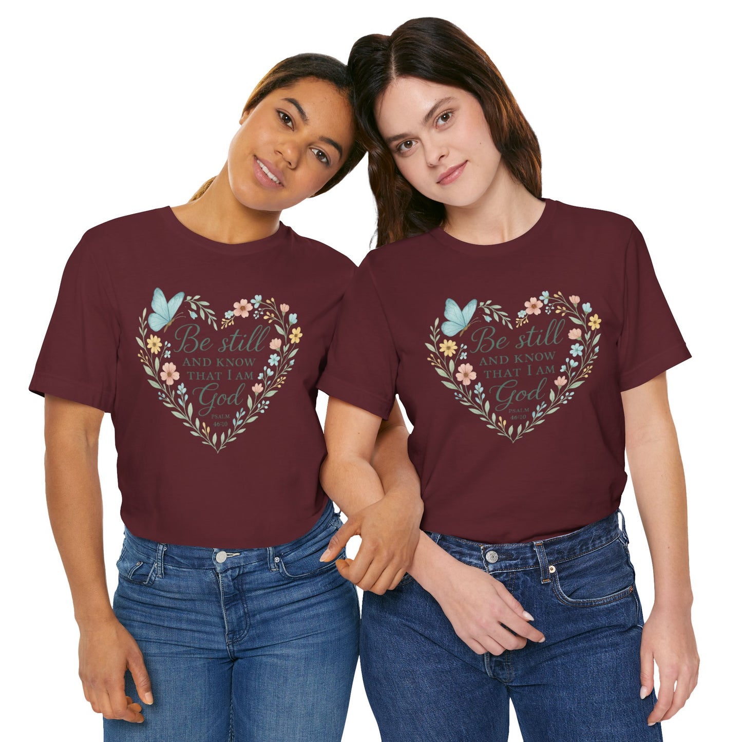 Christian Tee — "Be Still and Know That I Am God" Floral Heart Shirt