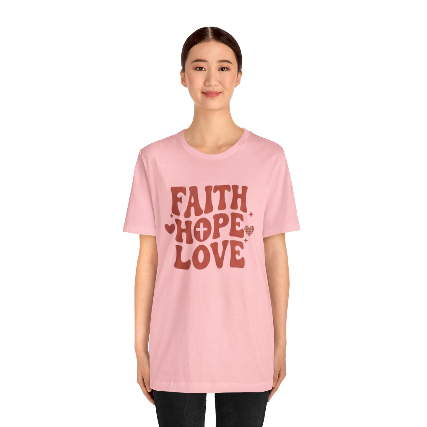 Faith Hope Love T-Shirt — Christian Inspirational Tee