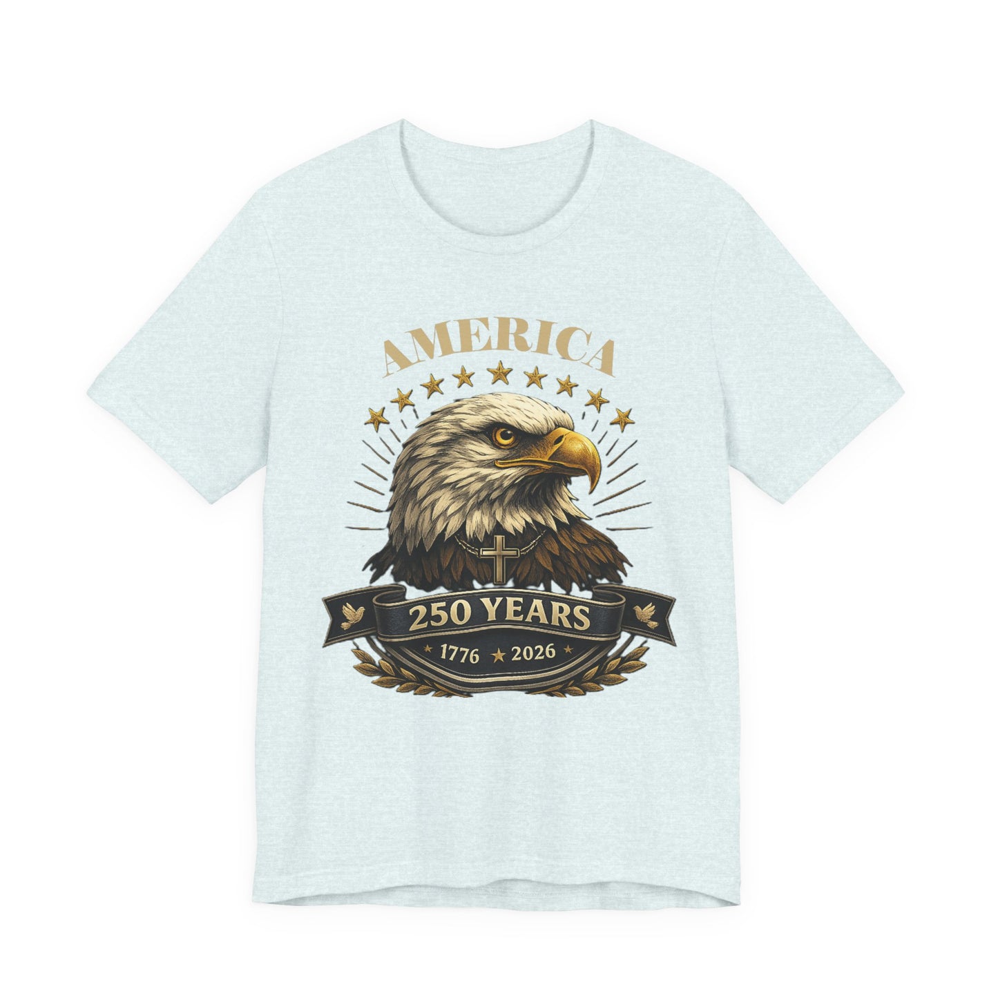 America 250th Anniversary Eagle T-Shirt — 1776–2026 Patriotic Tee