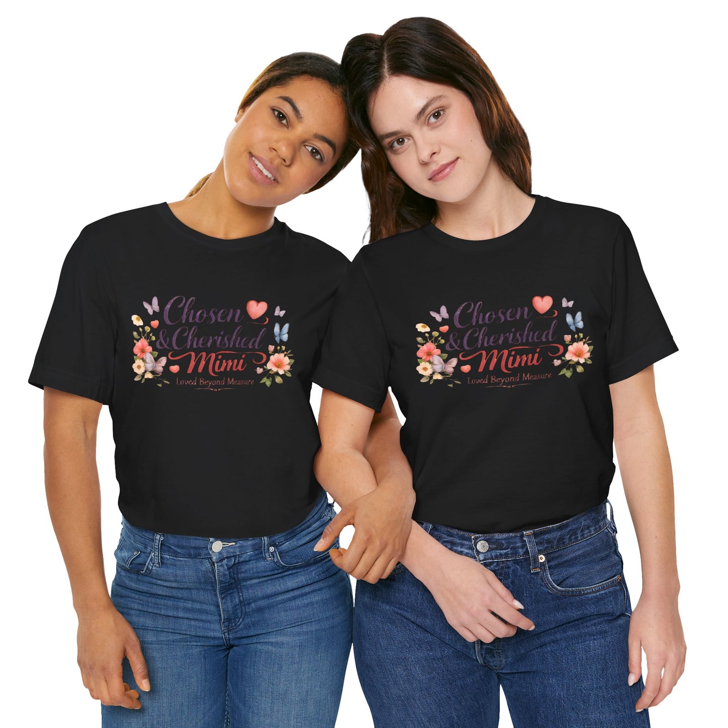 Chosen & Cherished Mimi Tee — Floral 'Loved Beyond Measure' Grandma Shirt