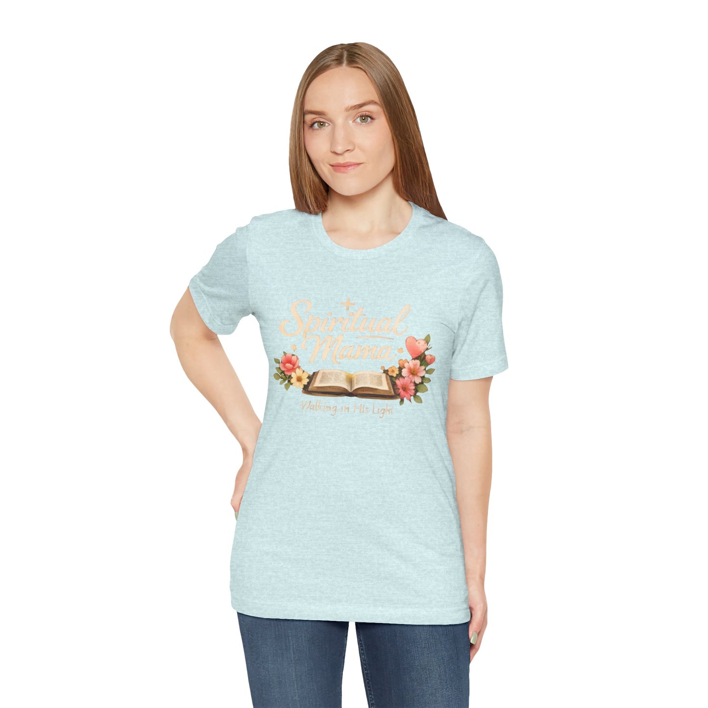 Spiritual Mama T-Shirt — "Walking in His Light" Floral Bible Tee