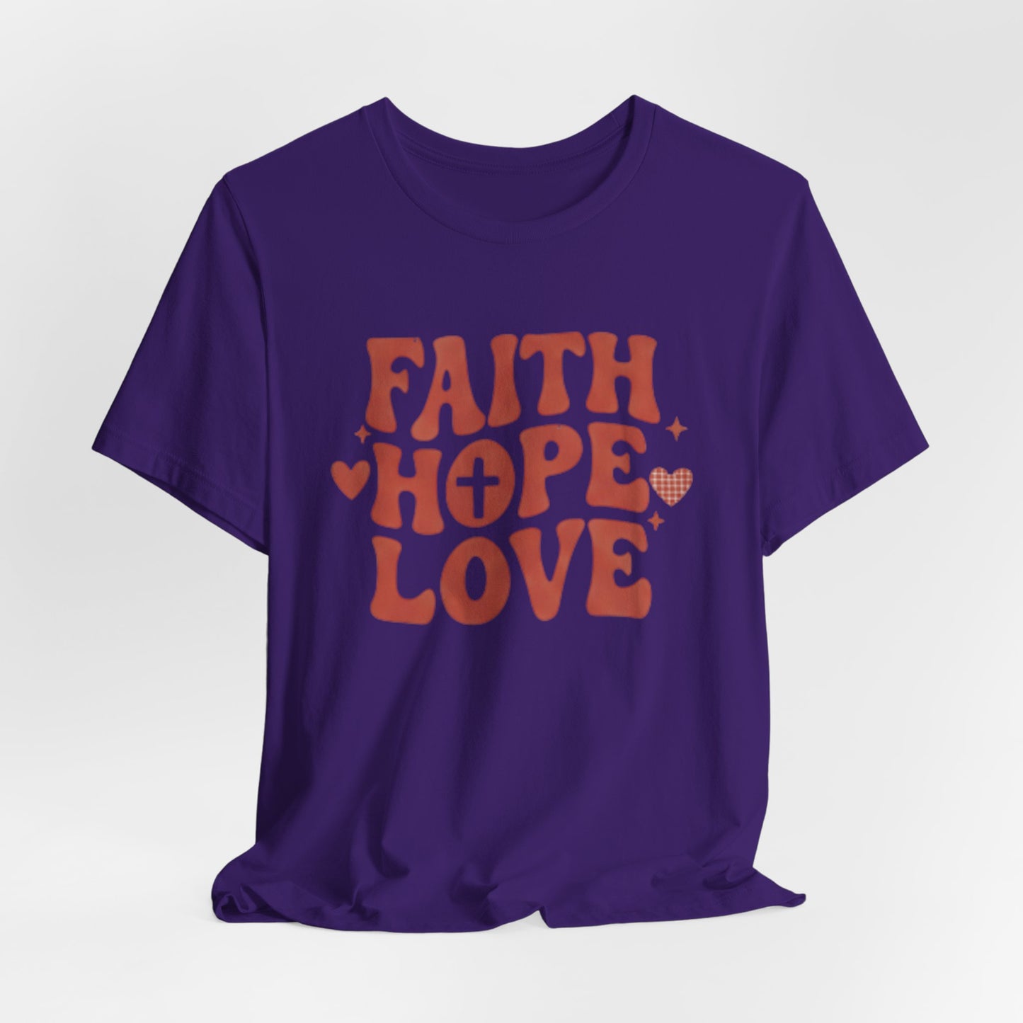 Faith Hope Love T-Shirt — Christian Inspirational Tee