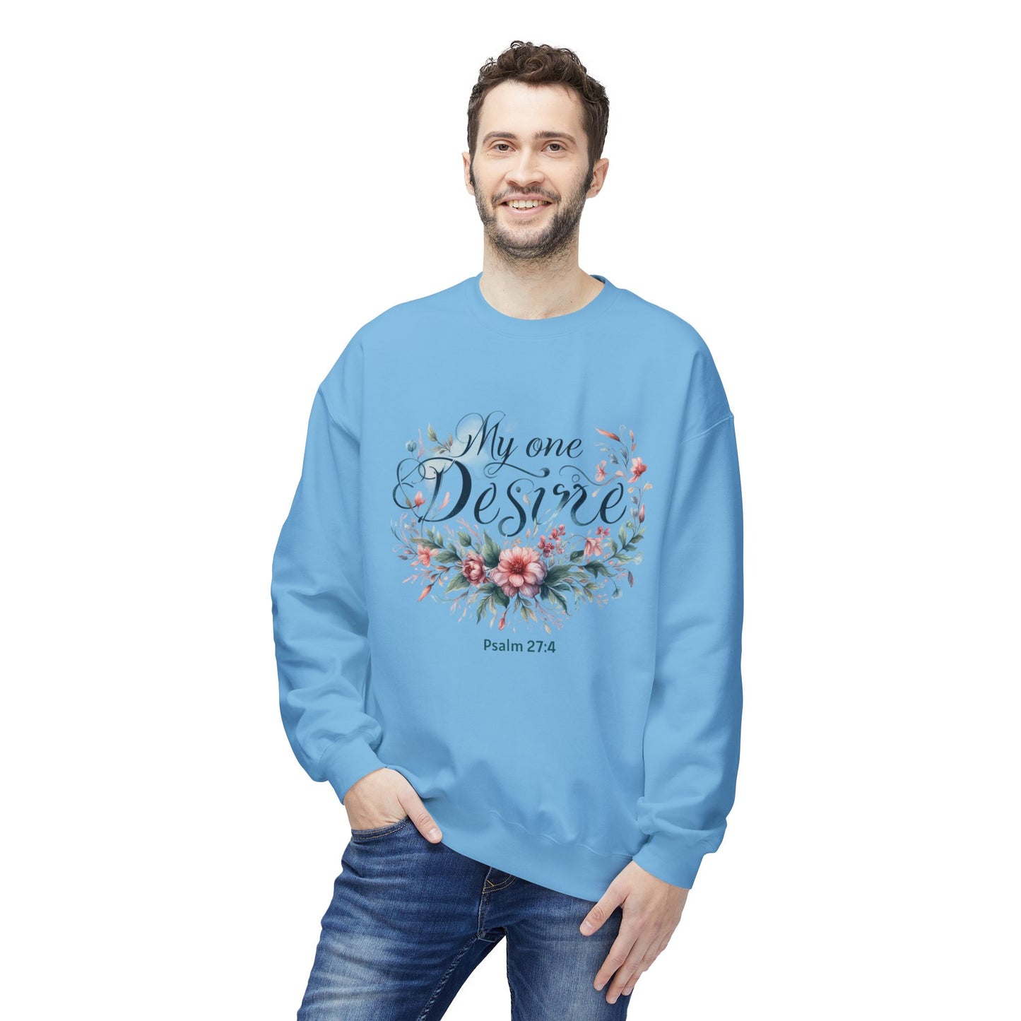 Christian Sweatshirt with Bible Verse Psalm 27:4