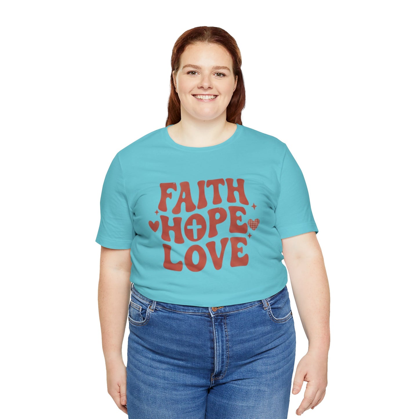 Faith Hope Love T-Shirt — Christian Inspirational Tee