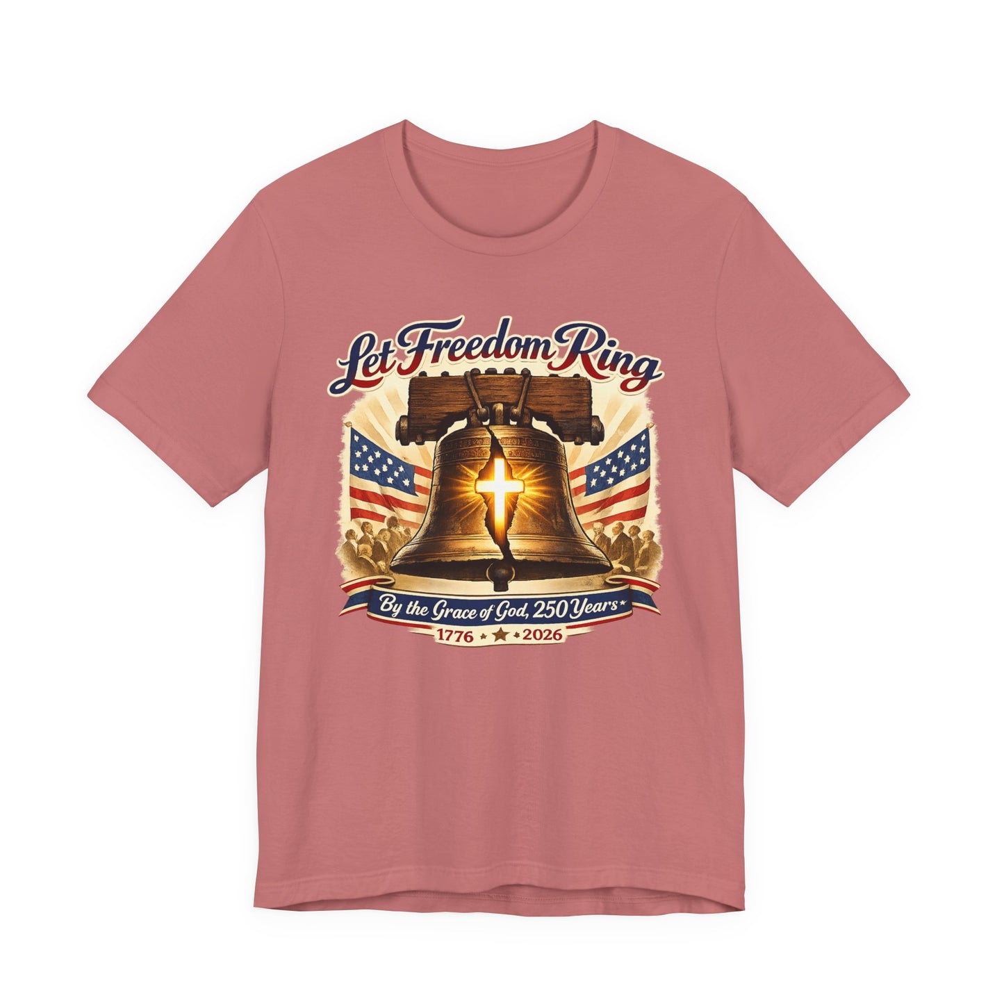 Liberty Bell 'Let Freedom Ring' Tee with Cross — Patriotic 1776–2026 Anniversary Shirt