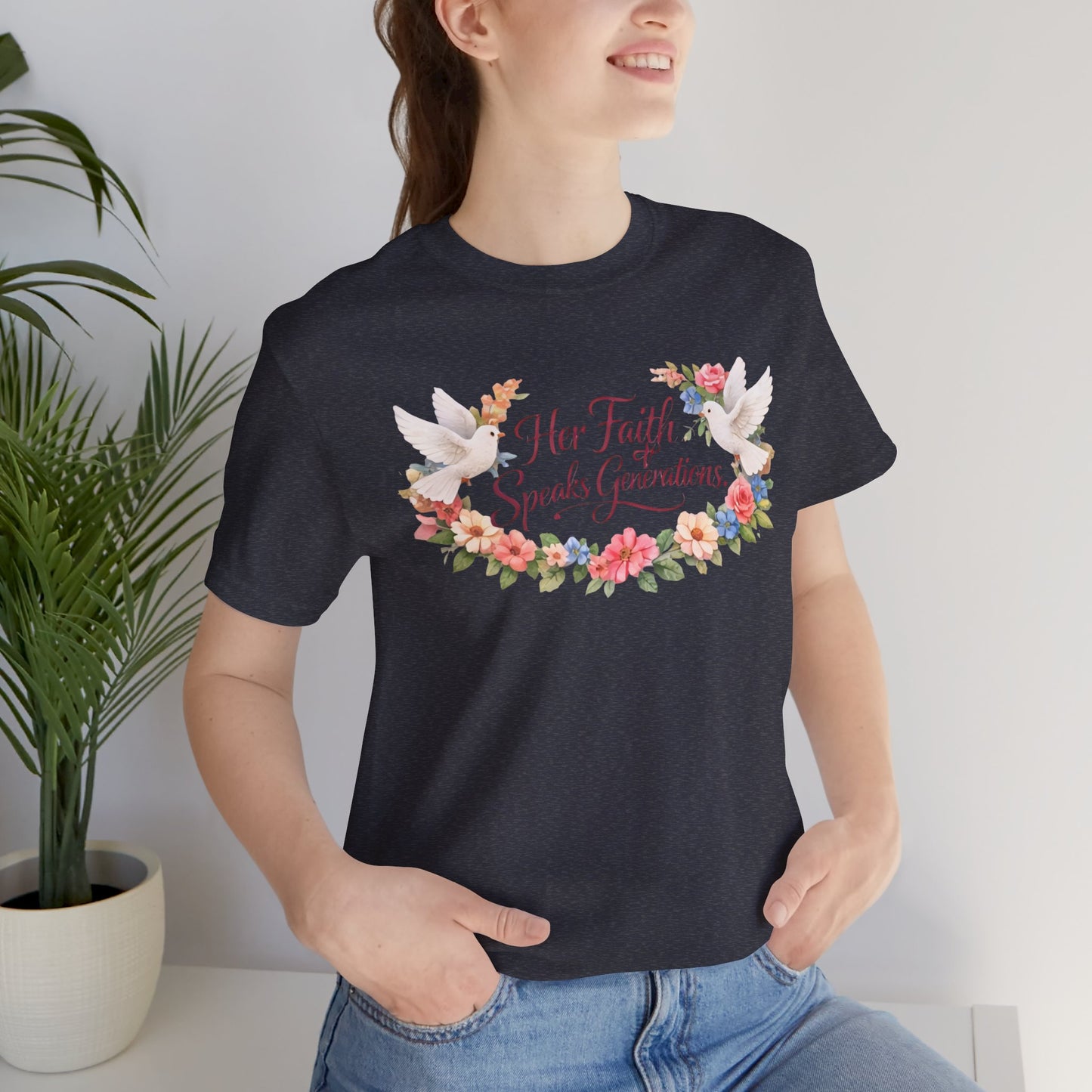 Her Faith Speaks Generations T-Shirt — Floral Christian Inspirational Tee