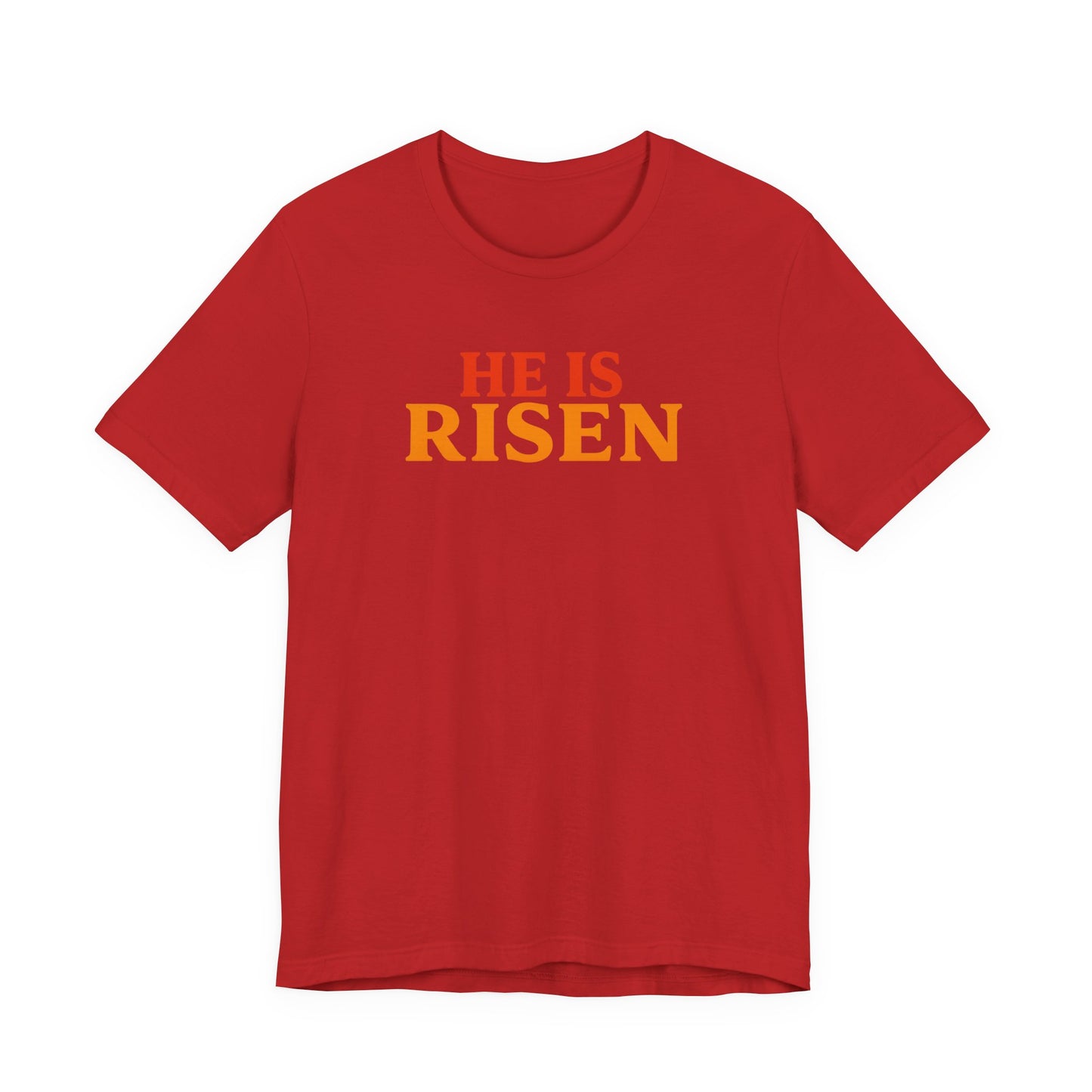 He Is Risen Indeed Tee — Easter Christian Religious T-Shirt