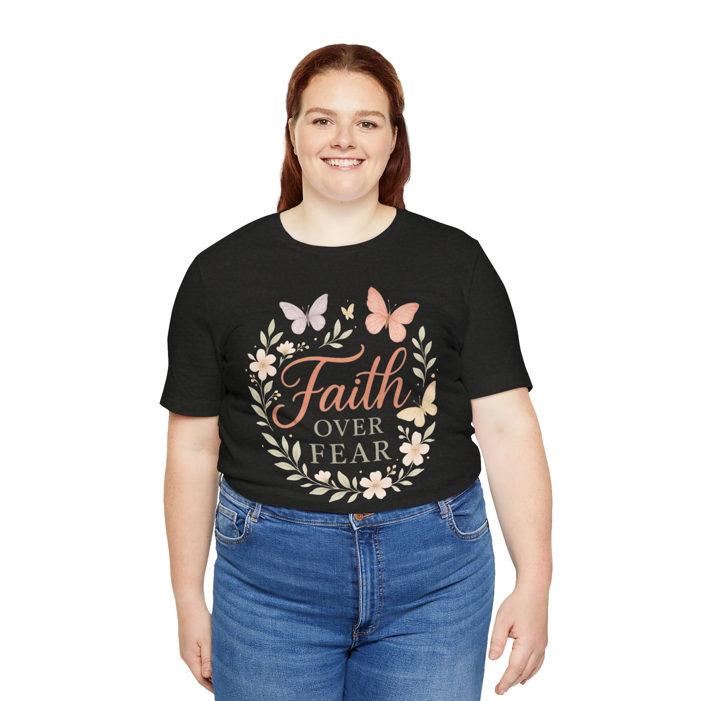 Faith Over Fear T-Shirt — Floral Butterfly Inspirational Tee