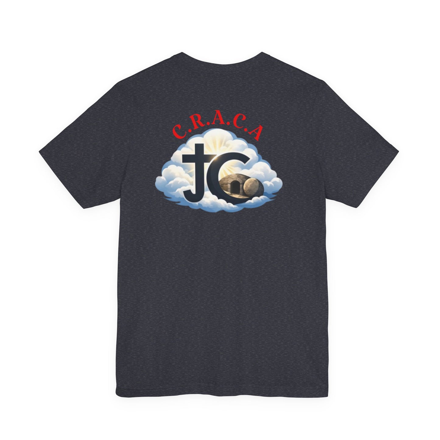 Christian JC Cross Tee — CRACA (Crucified.Risen.And.Coming.Again) Graphic T‑Shirt