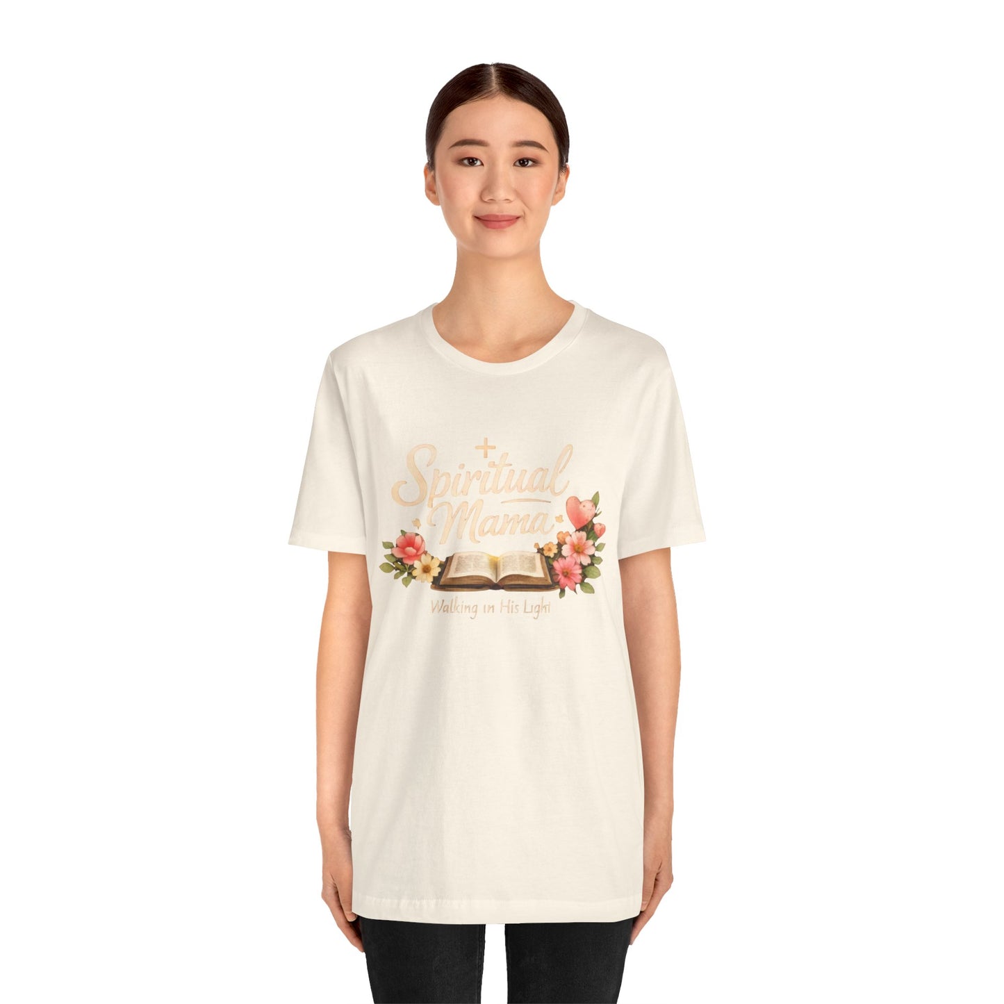 Spiritual Mama T-Shirt — "Walking in His Light" Floral Bible Tee