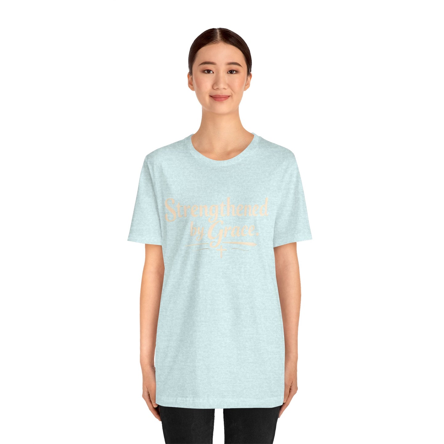 Strengthened by Grace T‑Shirt — Inspirational Faith Tee