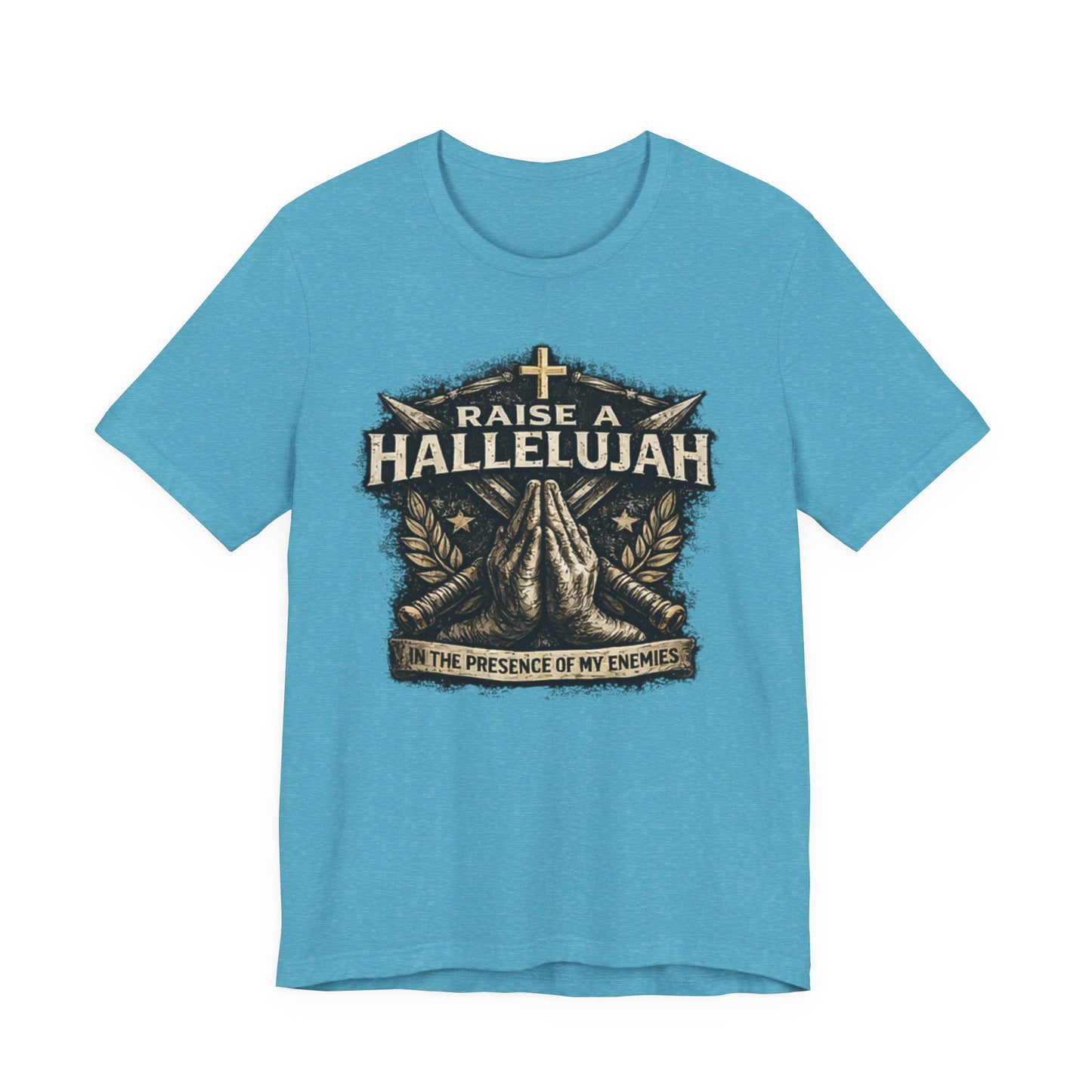 Christian T-Shirt “Raise a Hallelujah — In the Presence of My Enemies” Prayer Tee