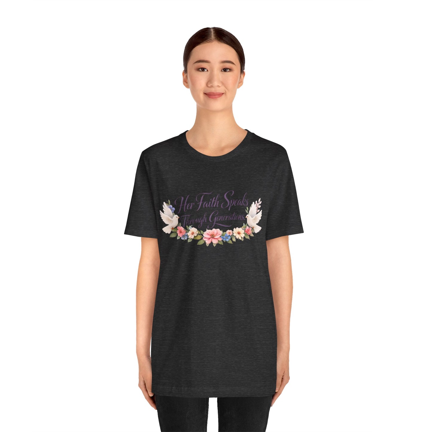 Her Faith Speaks Through Generations T-Shirt — Floral Inspirational Christian Tee