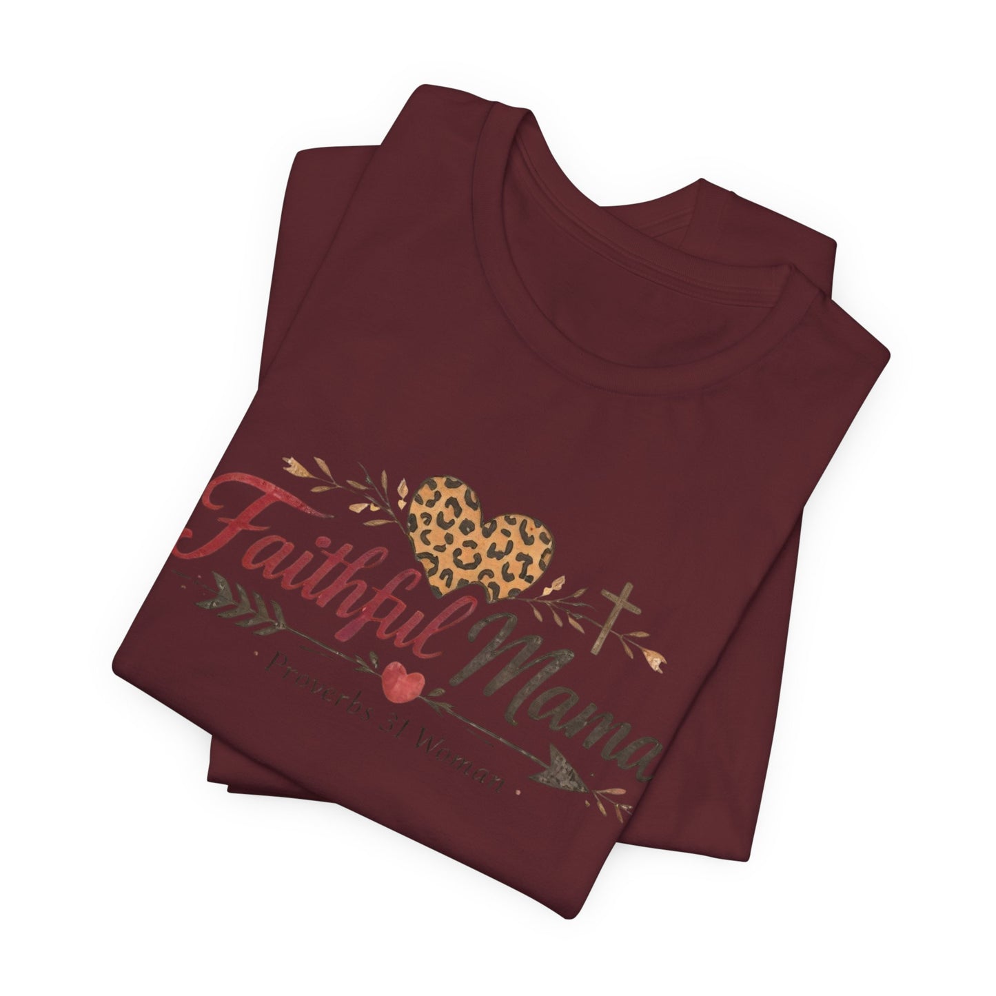 Faithful Mama T-Shirt - Leopard Heart Christian Mom Tee (Proverbs 31 Woman)