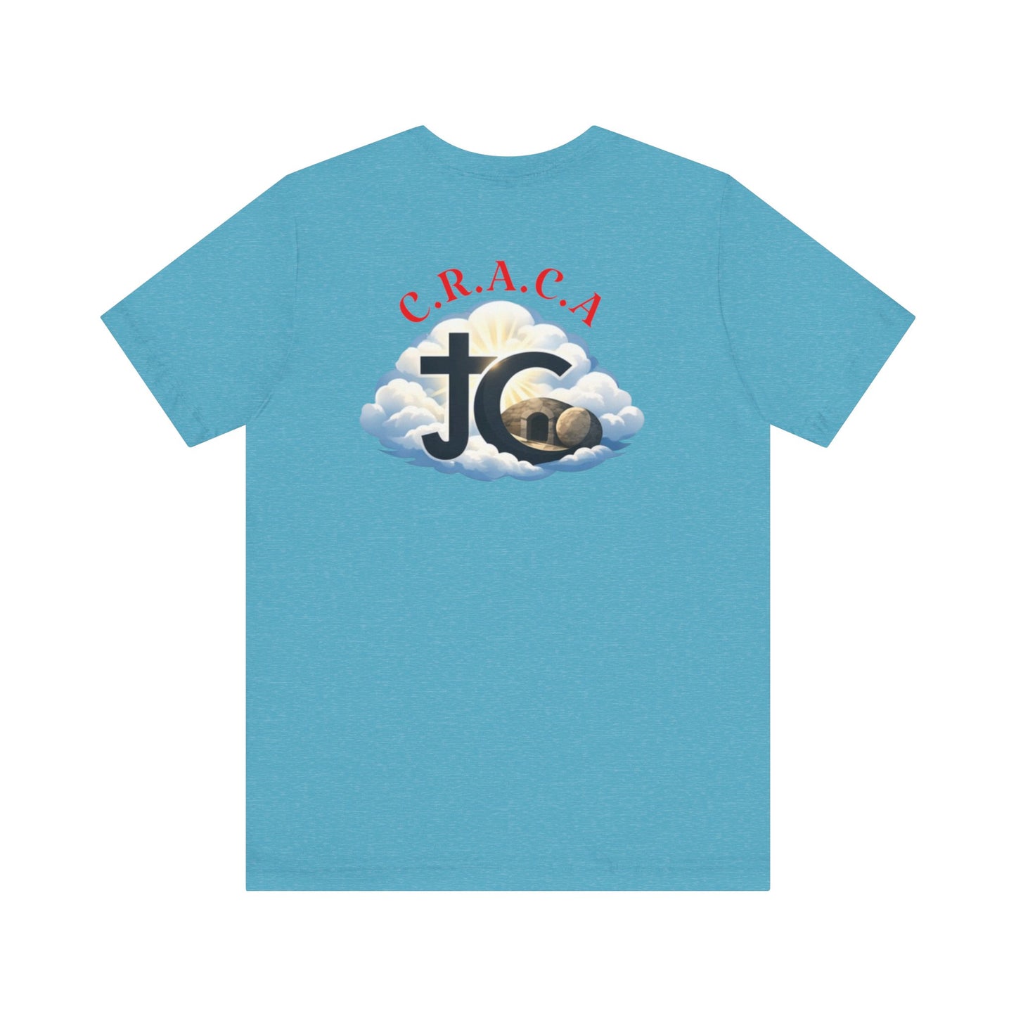 Christian JC Cross Tee — CRACA (Crucified.Risen.And.Coming.Again) Graphic T‑Shirt