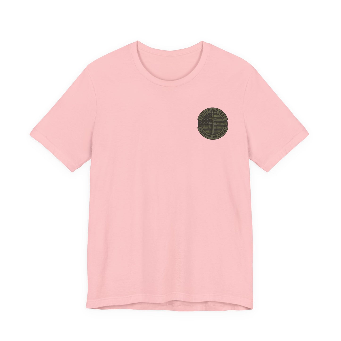 Faith Over Fear "Warrior for Christ" T-Shirt