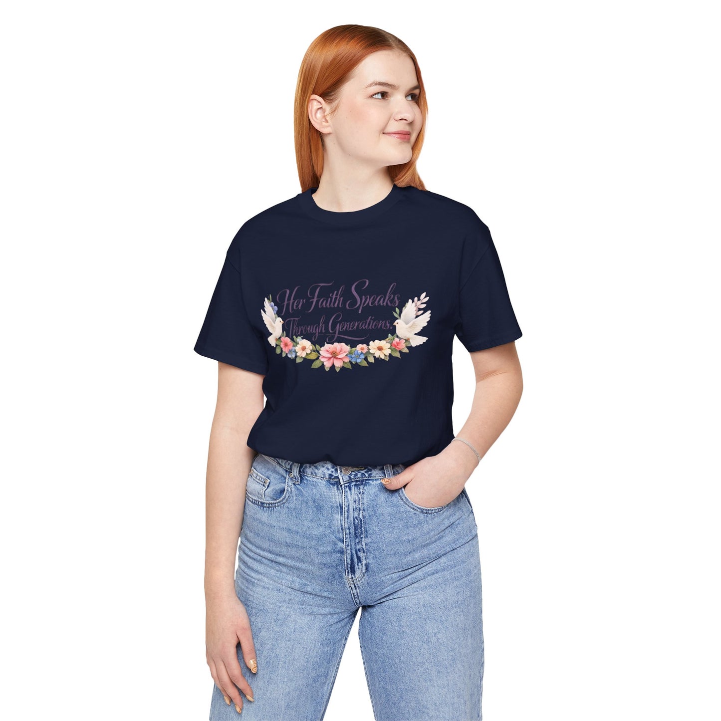 Her Faith Speaks Through Generations T-Shirt — Floral Inspirational Christian Tee