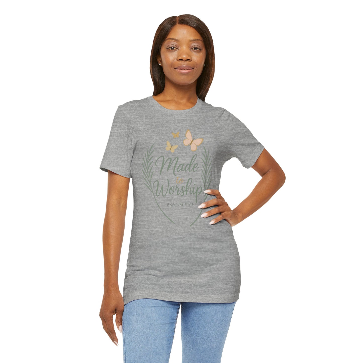 Made to Worship T-Shirt – Psalm 95:6 Christian Faith Tee with Butterflies
