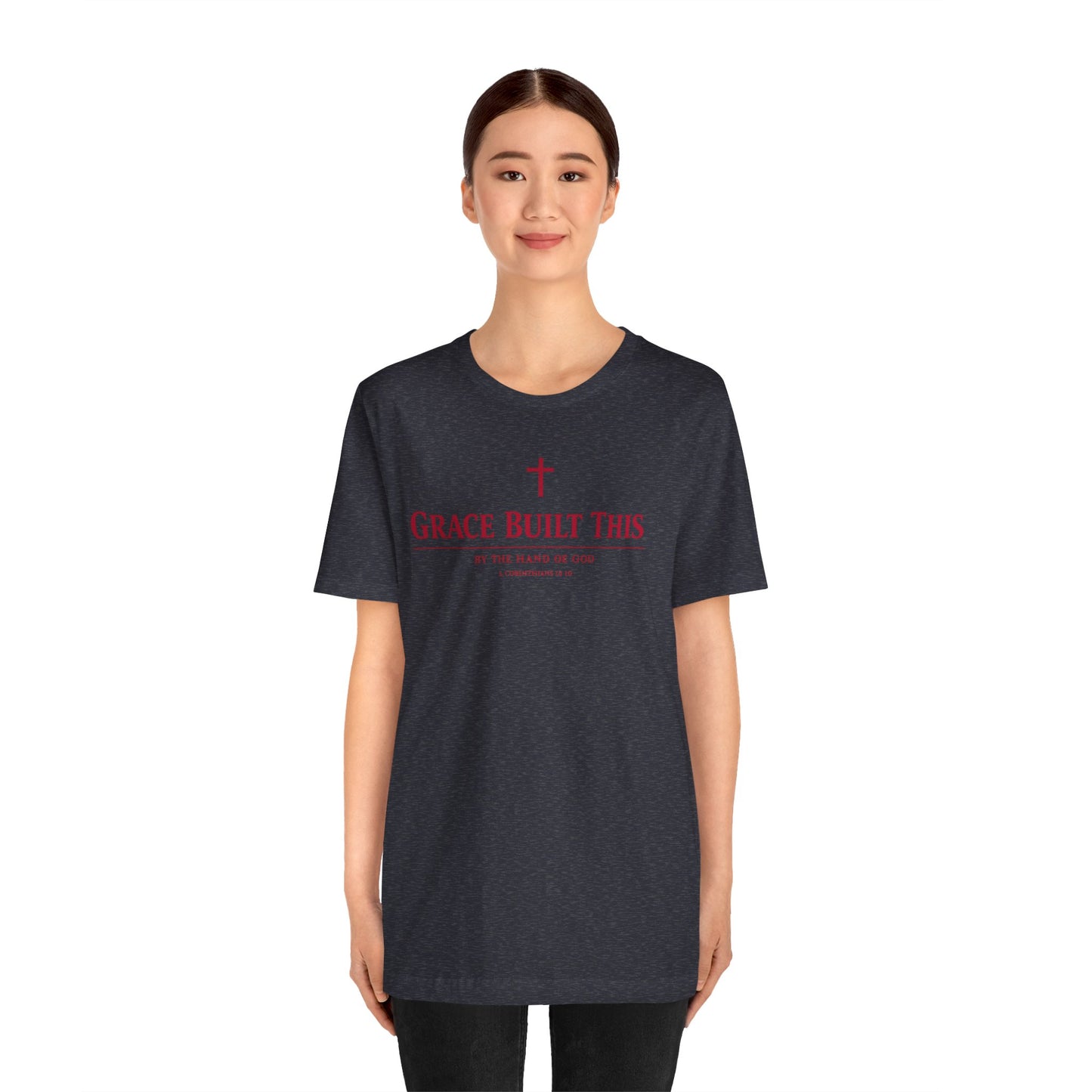 Grace Built This T-Shirt — Christian Faith Tee with Cross