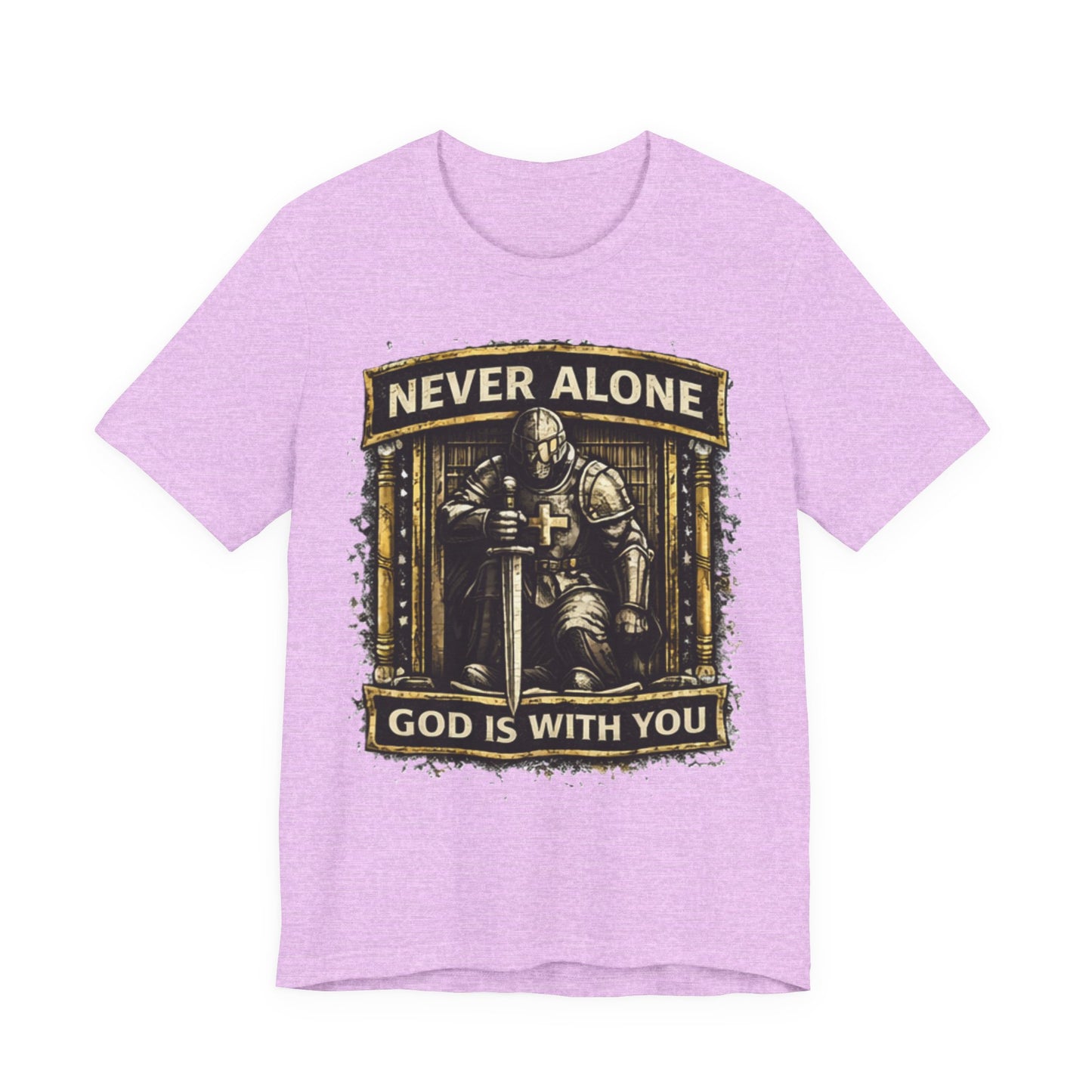 Never Alone T‑Shirt — Knight Prayer Design "God Is With You"